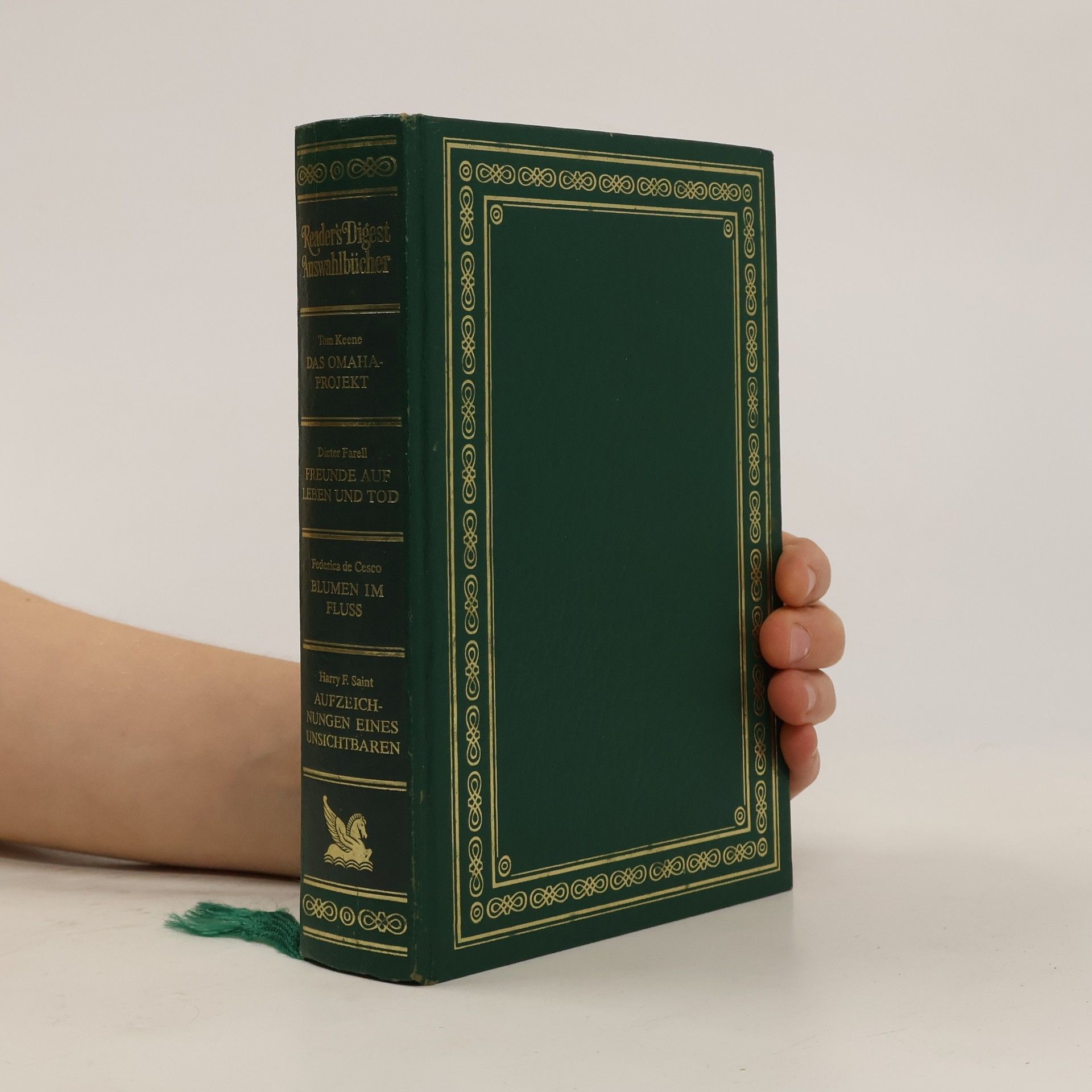 Harry F. Saint Reader's Digest Auswahlbücher. Das Omaha-Projekt. Freunde auf leben und tod. Blumen im fluss. Aufzeichnungen eines unsichtbaren