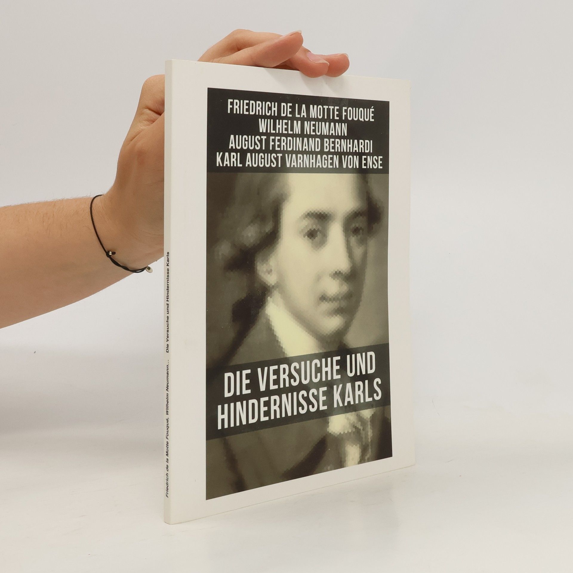 Friedrich de la Motte Fouqué Die Versuche und Hindernisse Karls