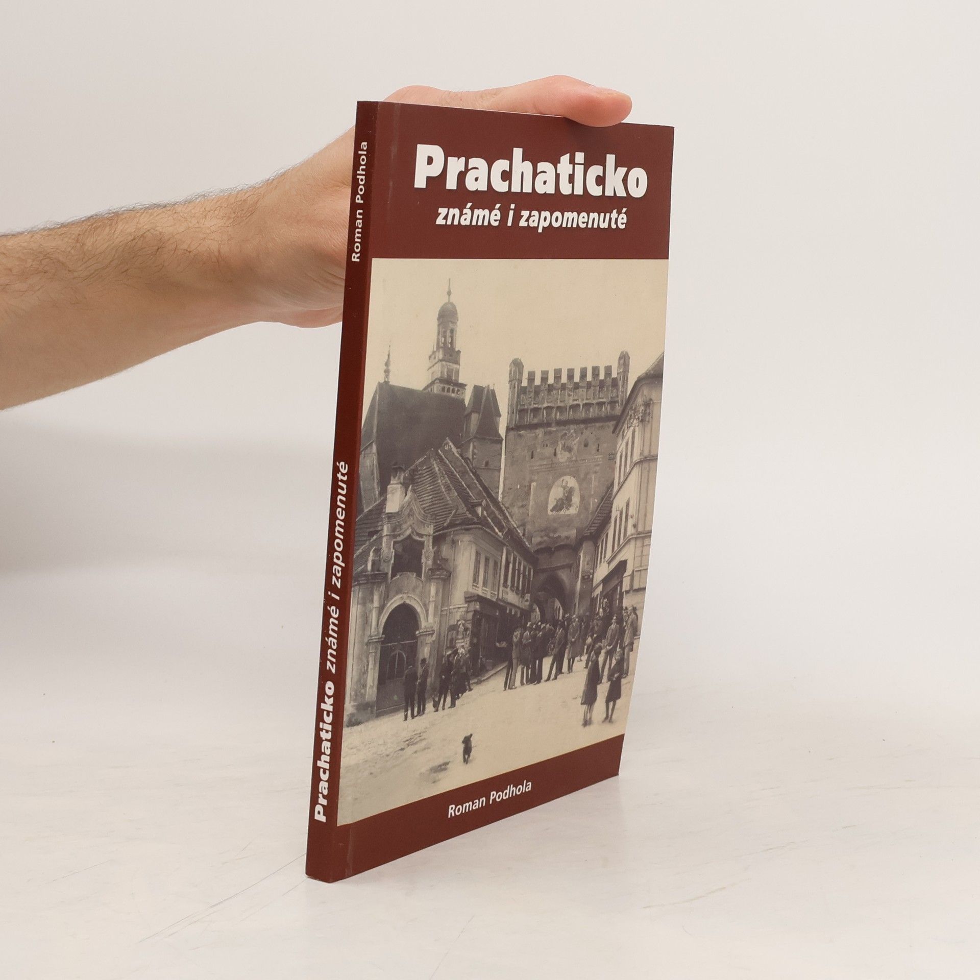 Roman Podhola Prachaticko, známé i zapomenuté