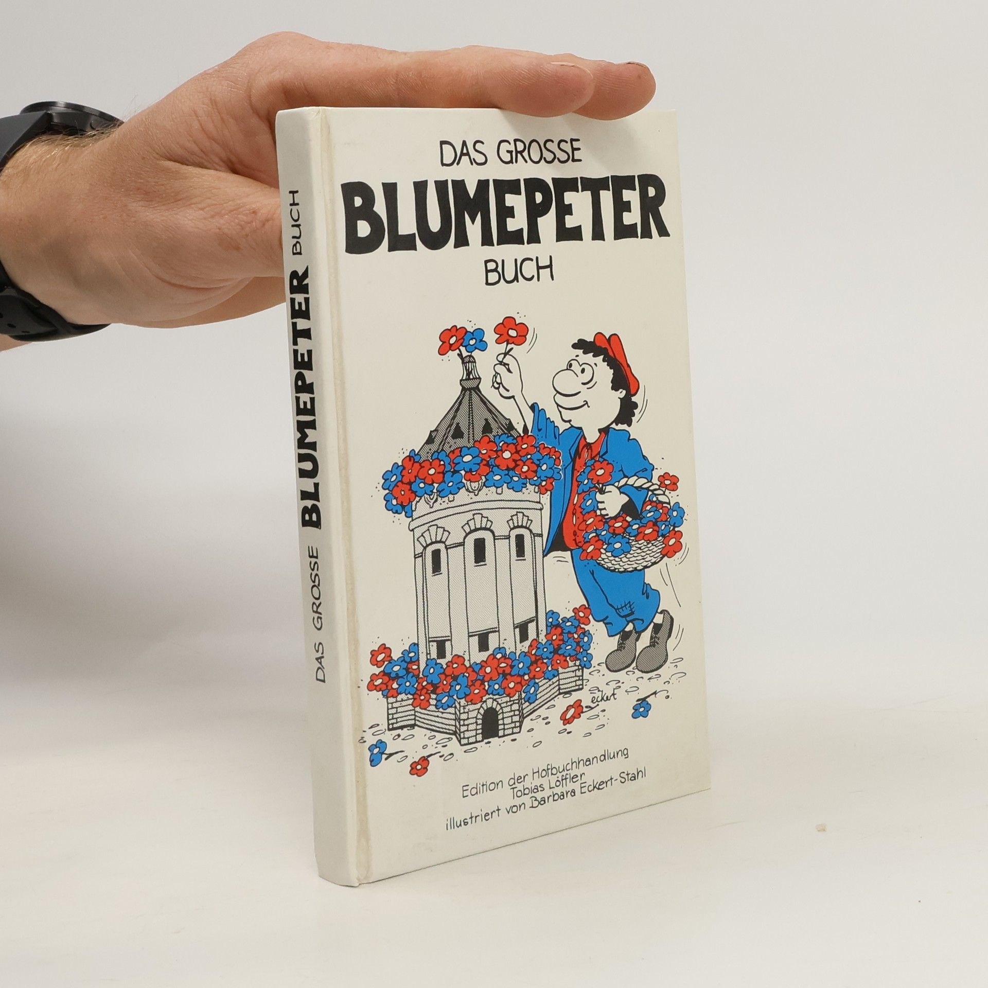 kolektiv Das grosse Blumepeter-Buch
