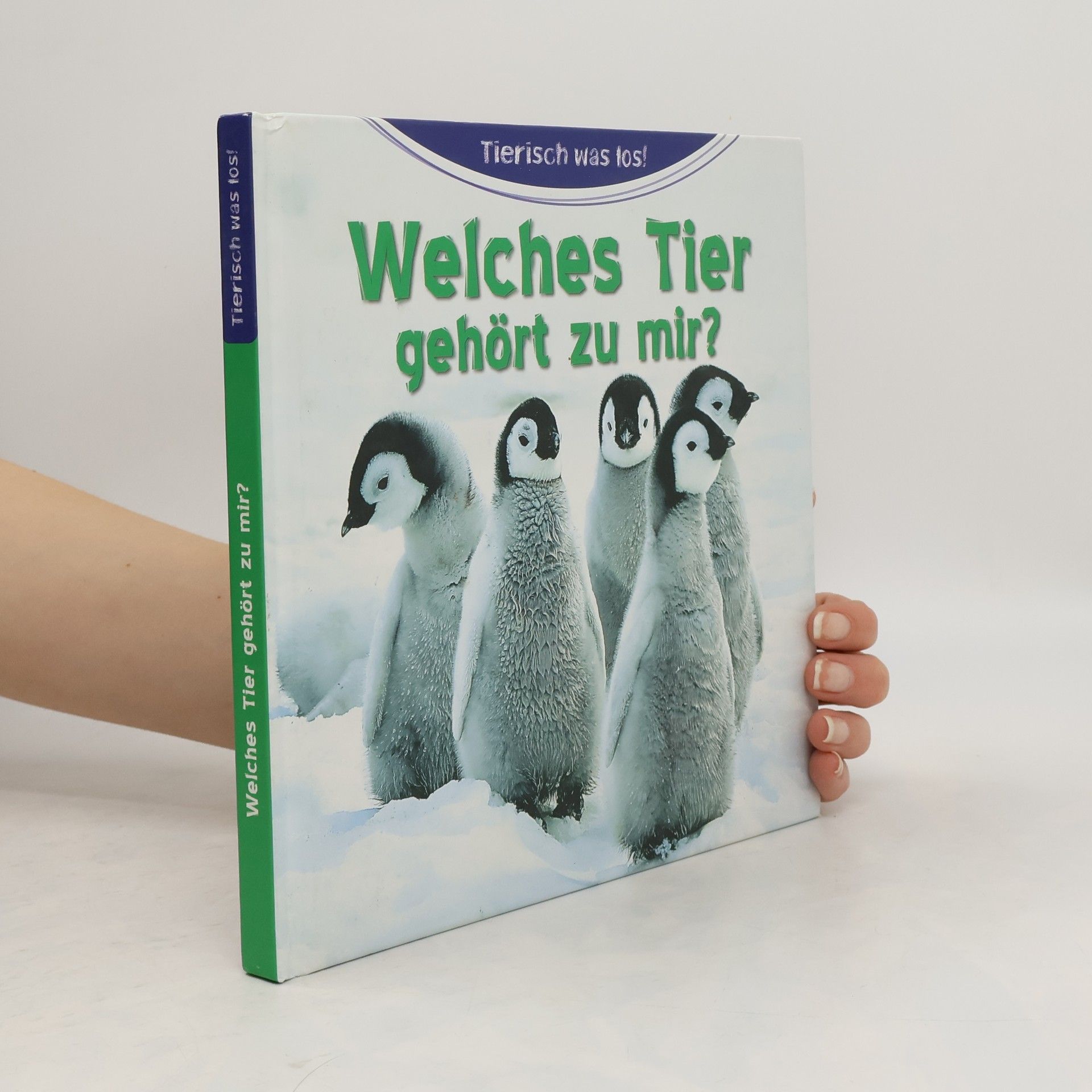 Christa Pöppelmann Welches Tier gehört zu mir?