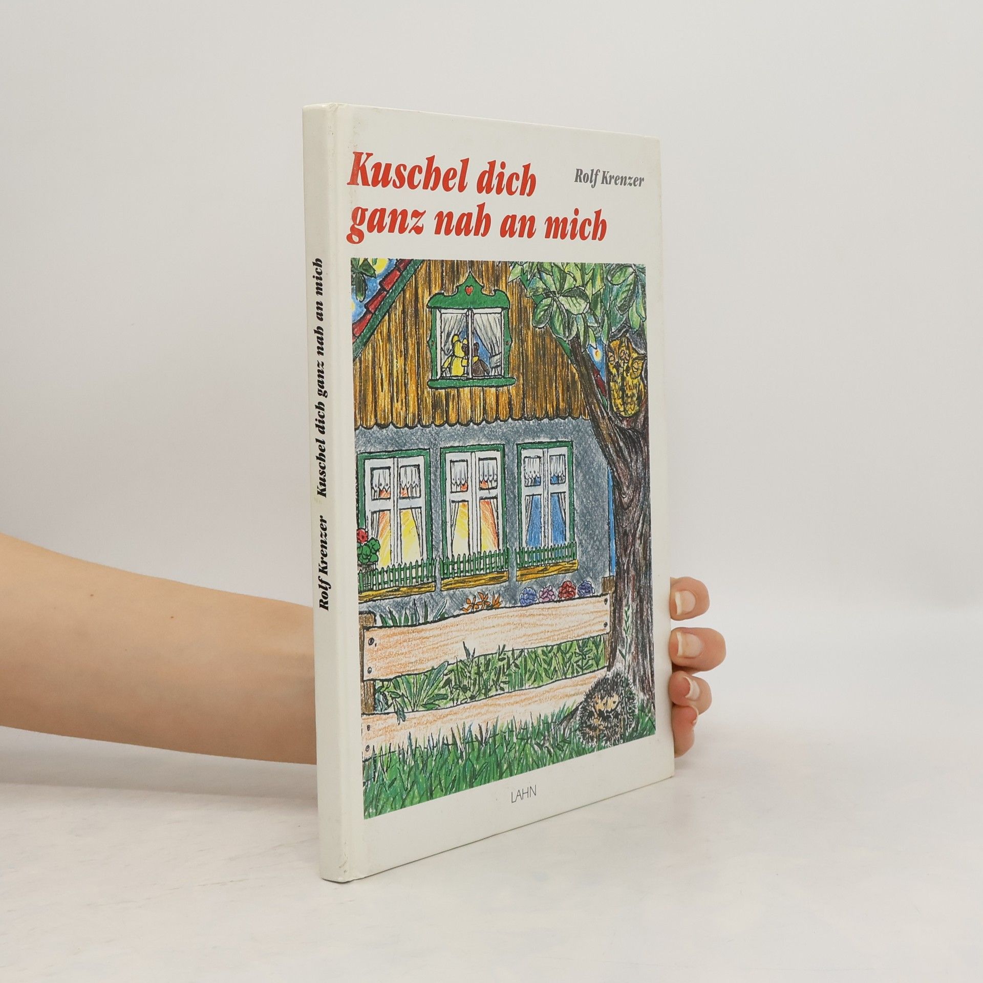 Rolf Krenzer Kuschel dich ganz nah an mich