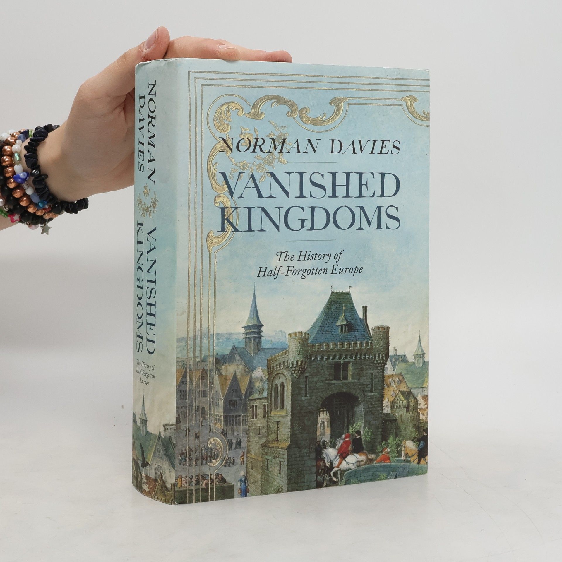 Norman Davies Vanished Kingdoms