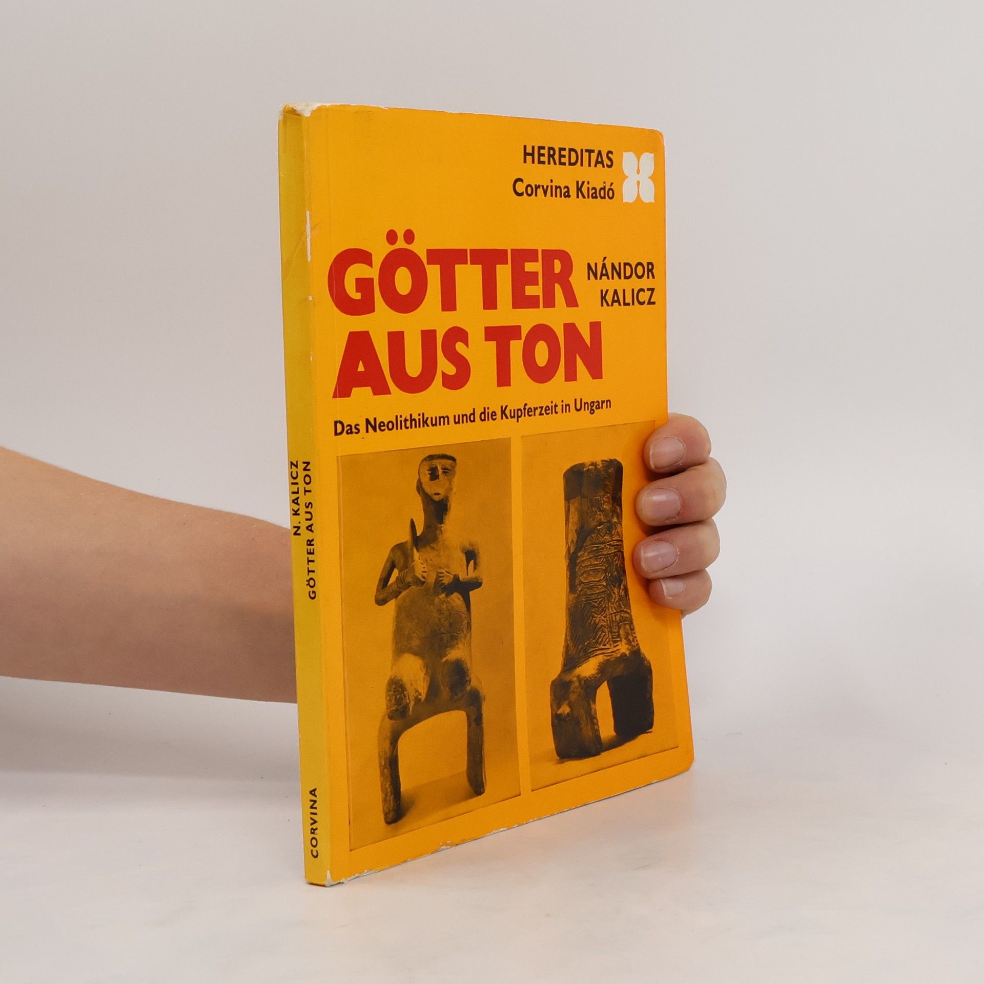Nándor Kalicz Götter aus Ton