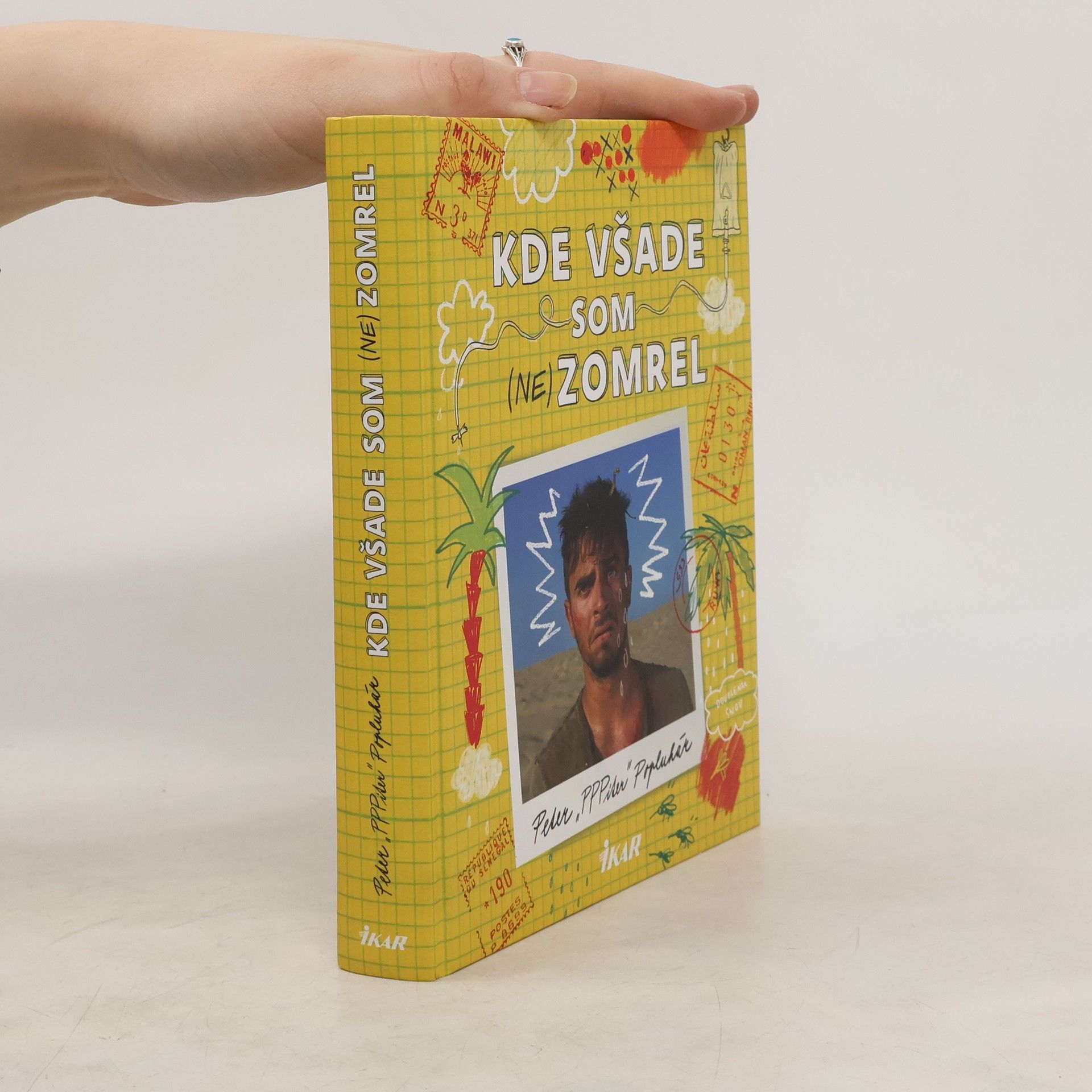 Peter Popluhár Kde všade som (ne)zomrel