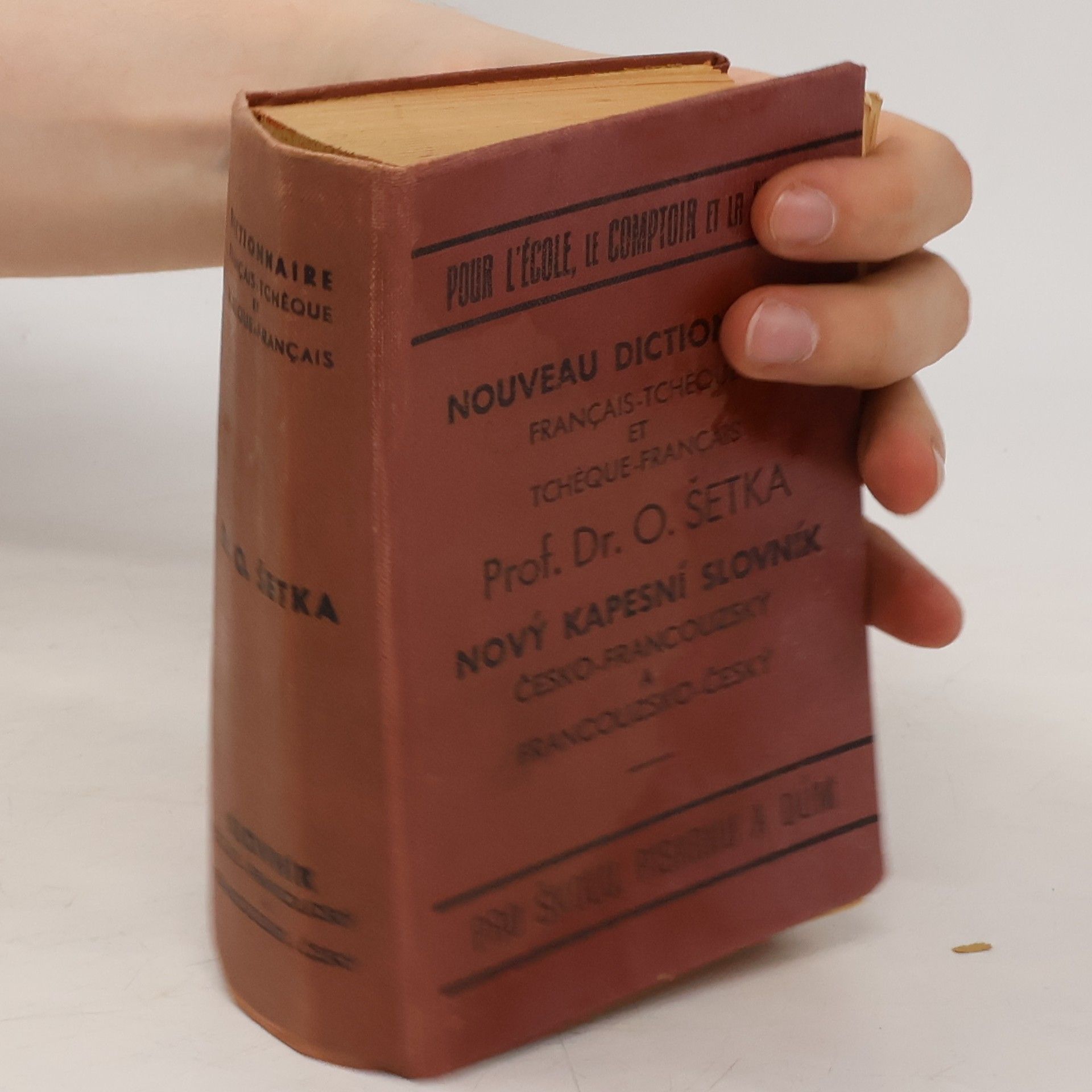 Otakar Šetka Nouveau Dictionnaire de langues Française et tchèque/Nový kapesní slovník jazyka francouzského a českého