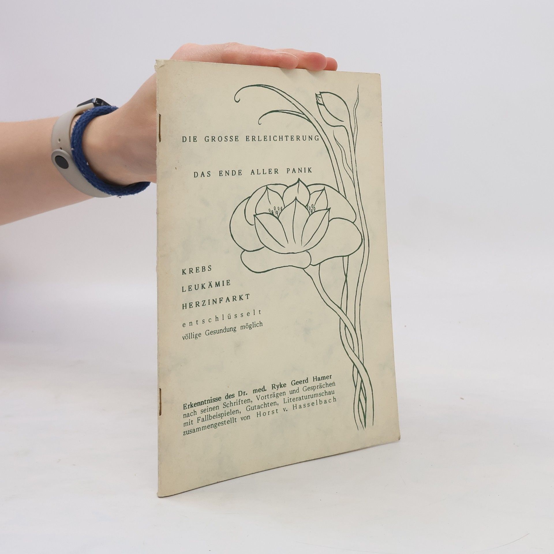 Horst v. Hasselbach Krebs, Leukämie, Herzinfarkt entschlüsselt