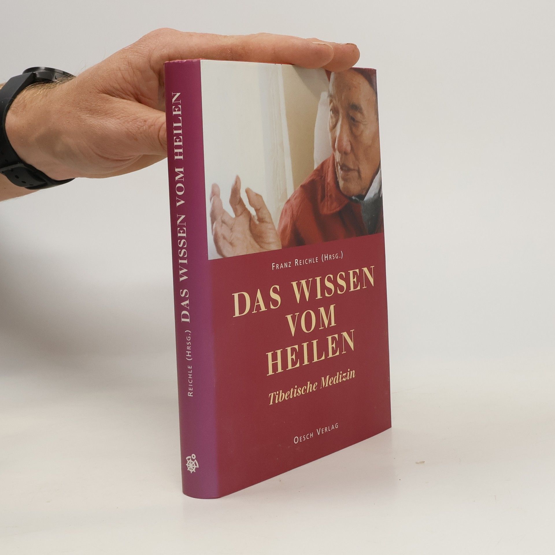 Franz Reichle Das Wissen vom Heilen