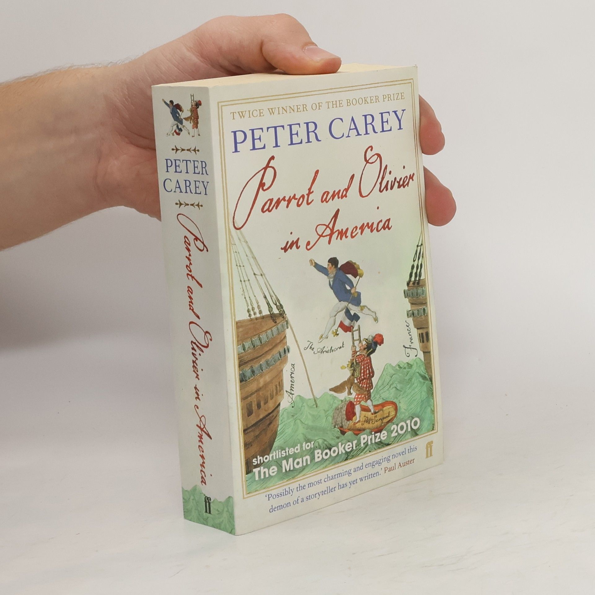 Peter Carey Parrot and Oliver in America. Parrot und Olivier in Amerika, englische Ausgabe