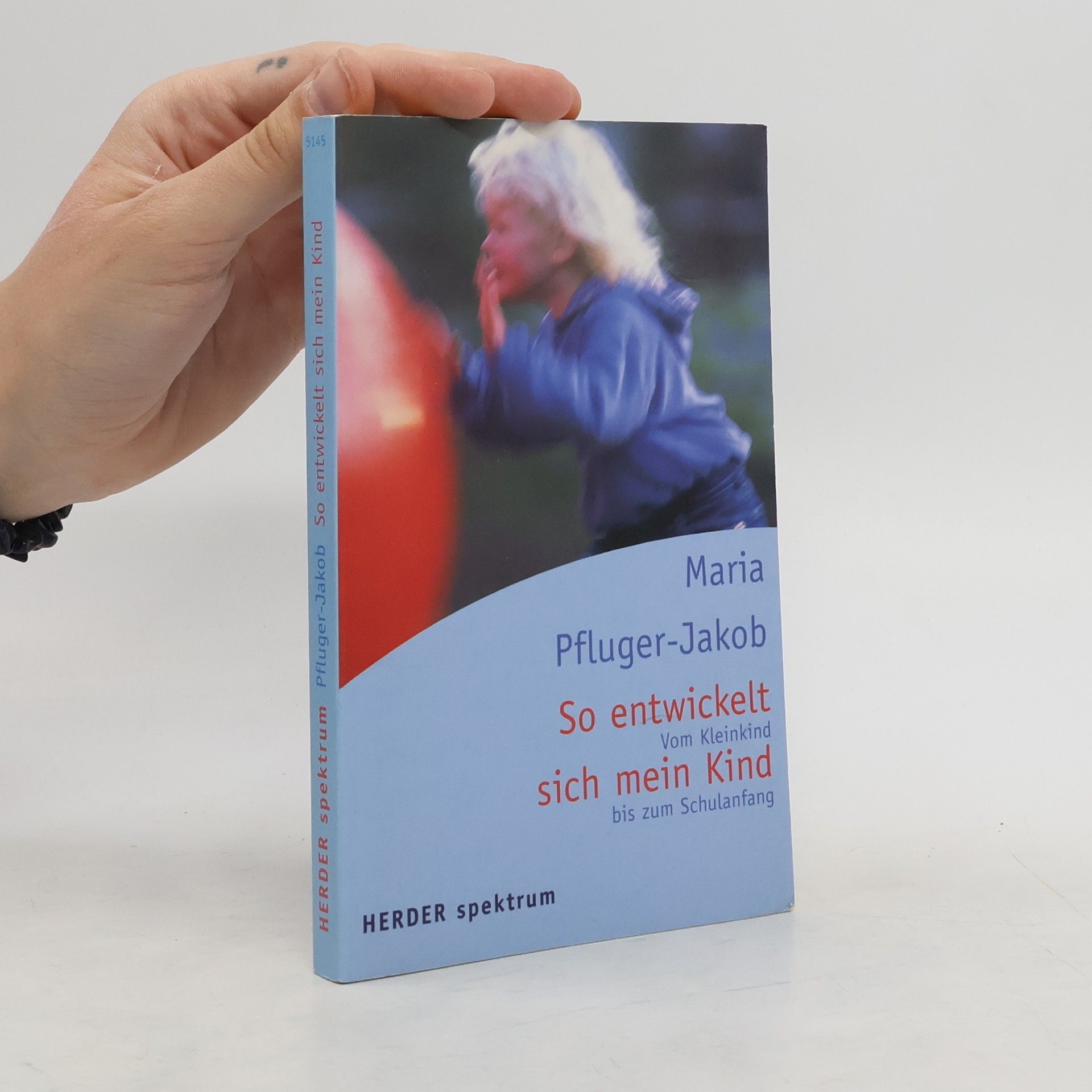 Maria Pfluger Jakob So entwickelt sich mein Kind