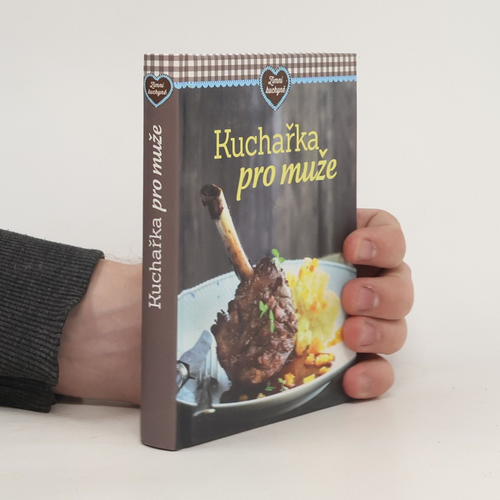 Kolektiv autorů Kuchařka pro muže