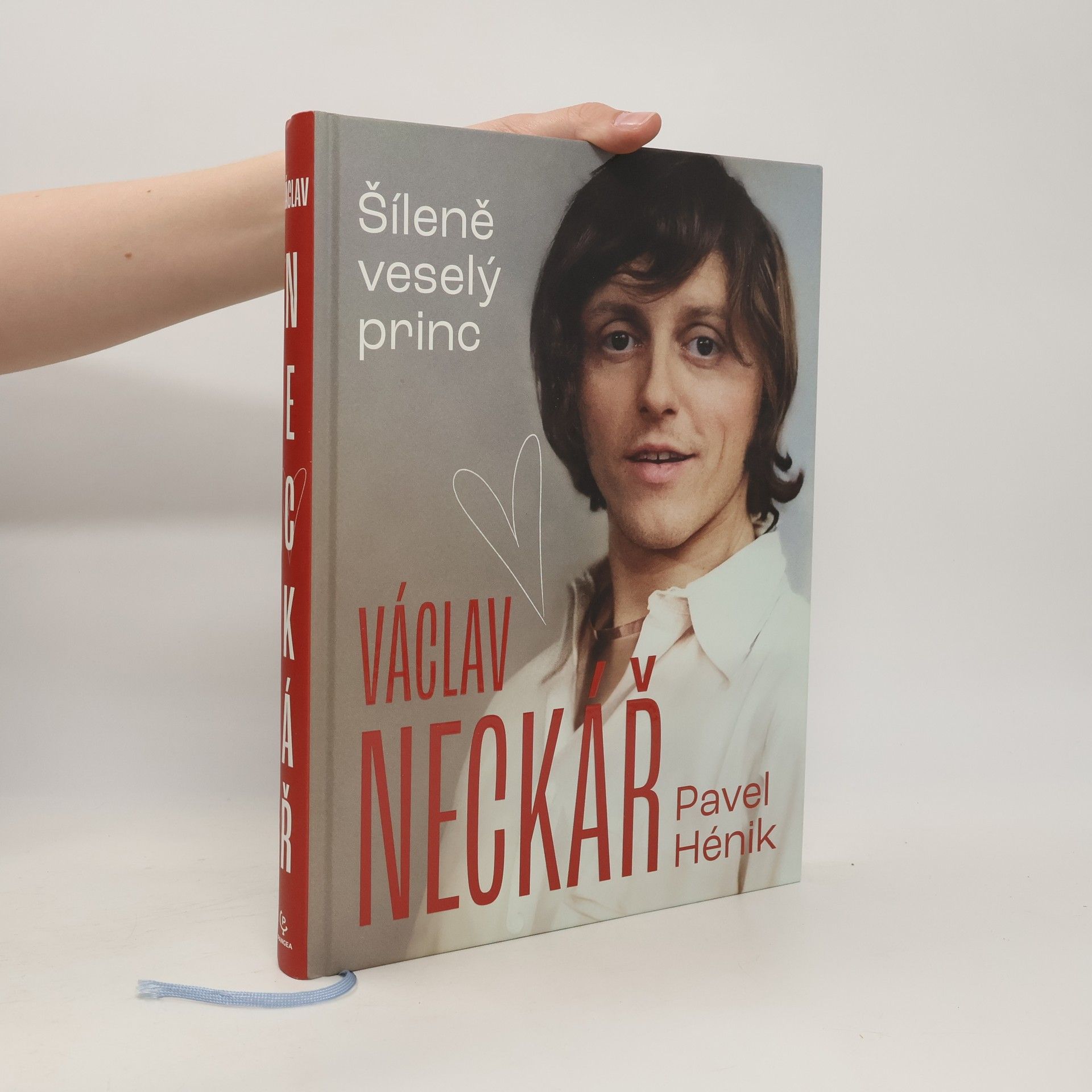 Pavel Hénik Václav Neckář. Šíleně veselý princ