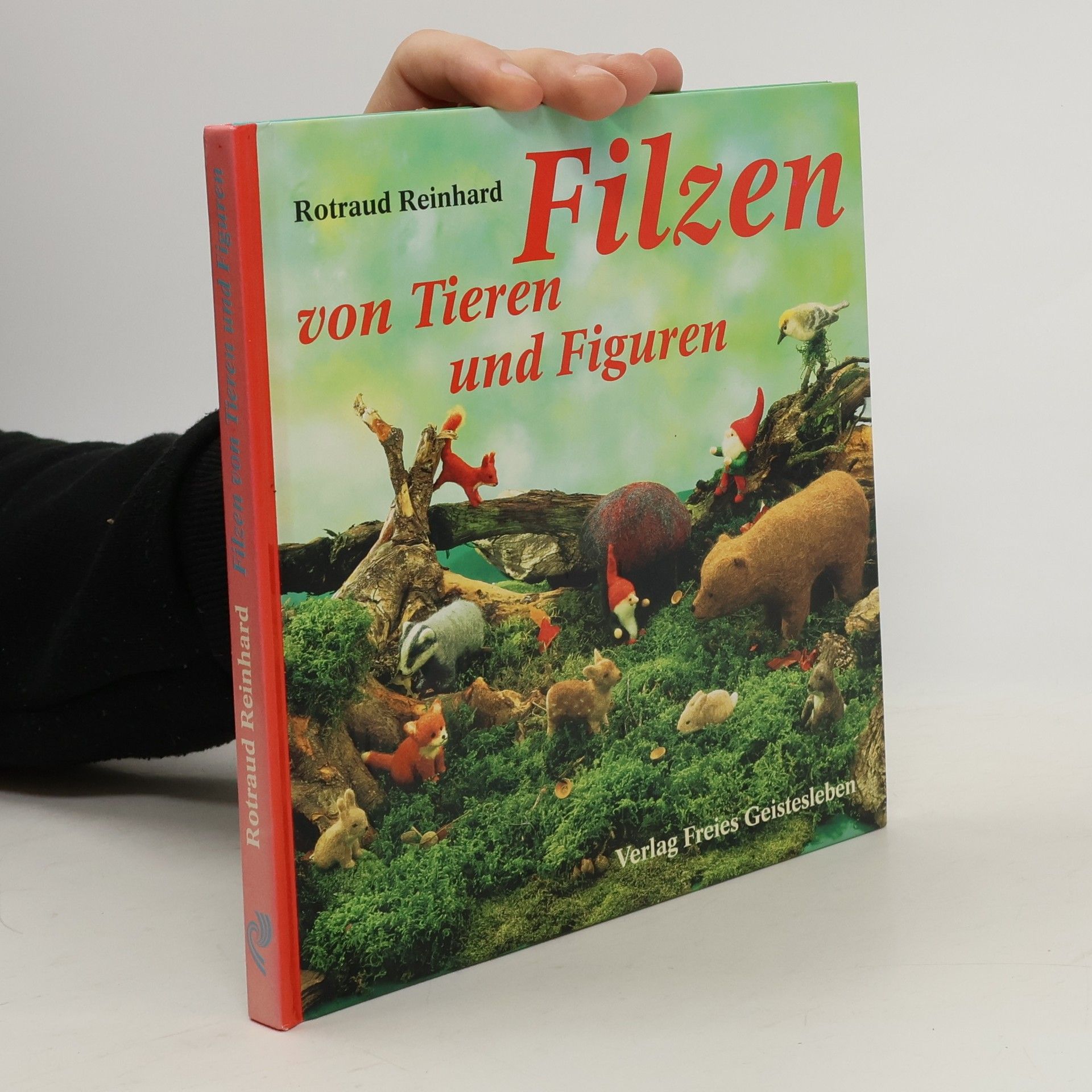 Rotraud Reinhard Filzen von Tieren und Figuren