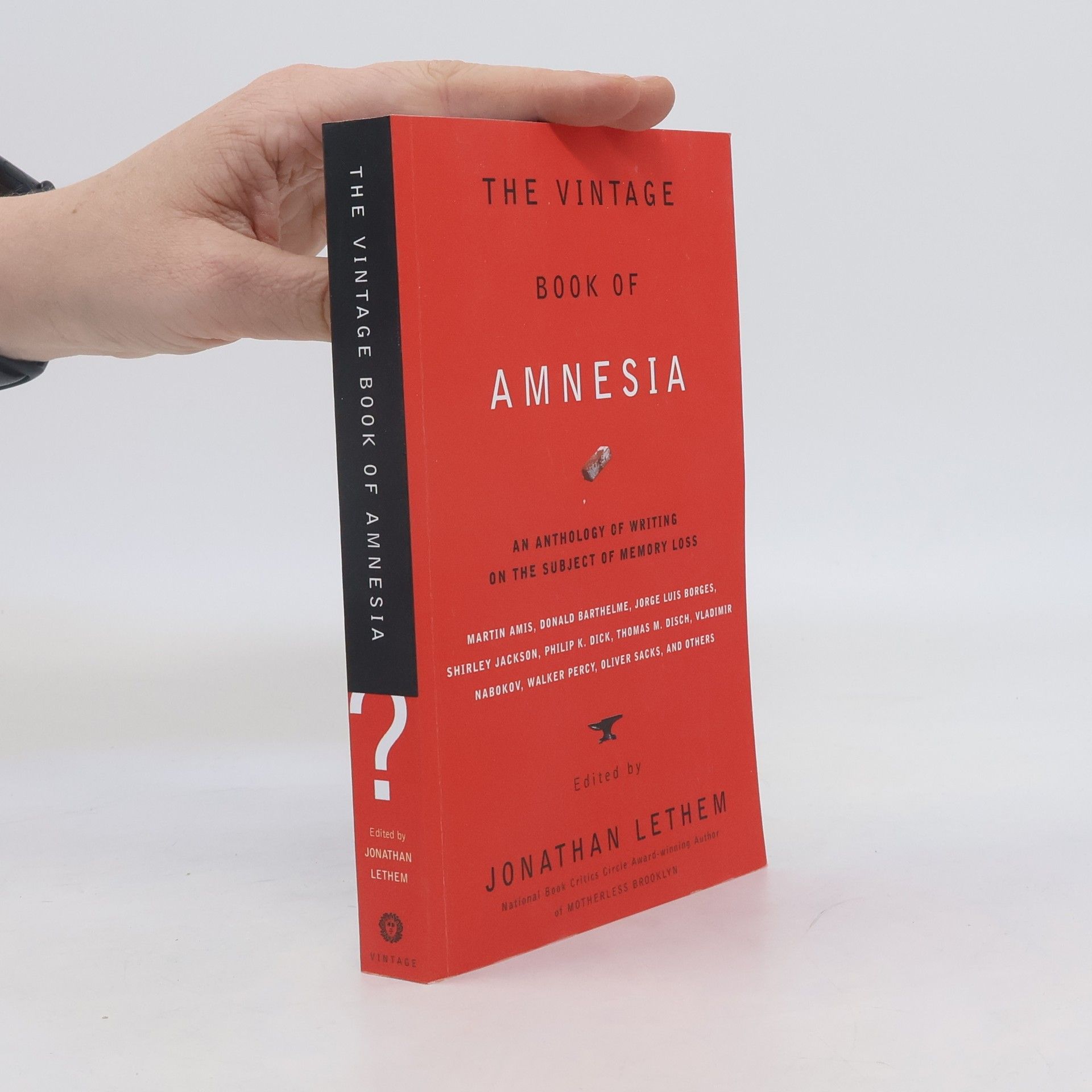 Jonathan Lethem The Vintage Book of Amnesia: An Anthology of Writing on the Subject of Memory Loss