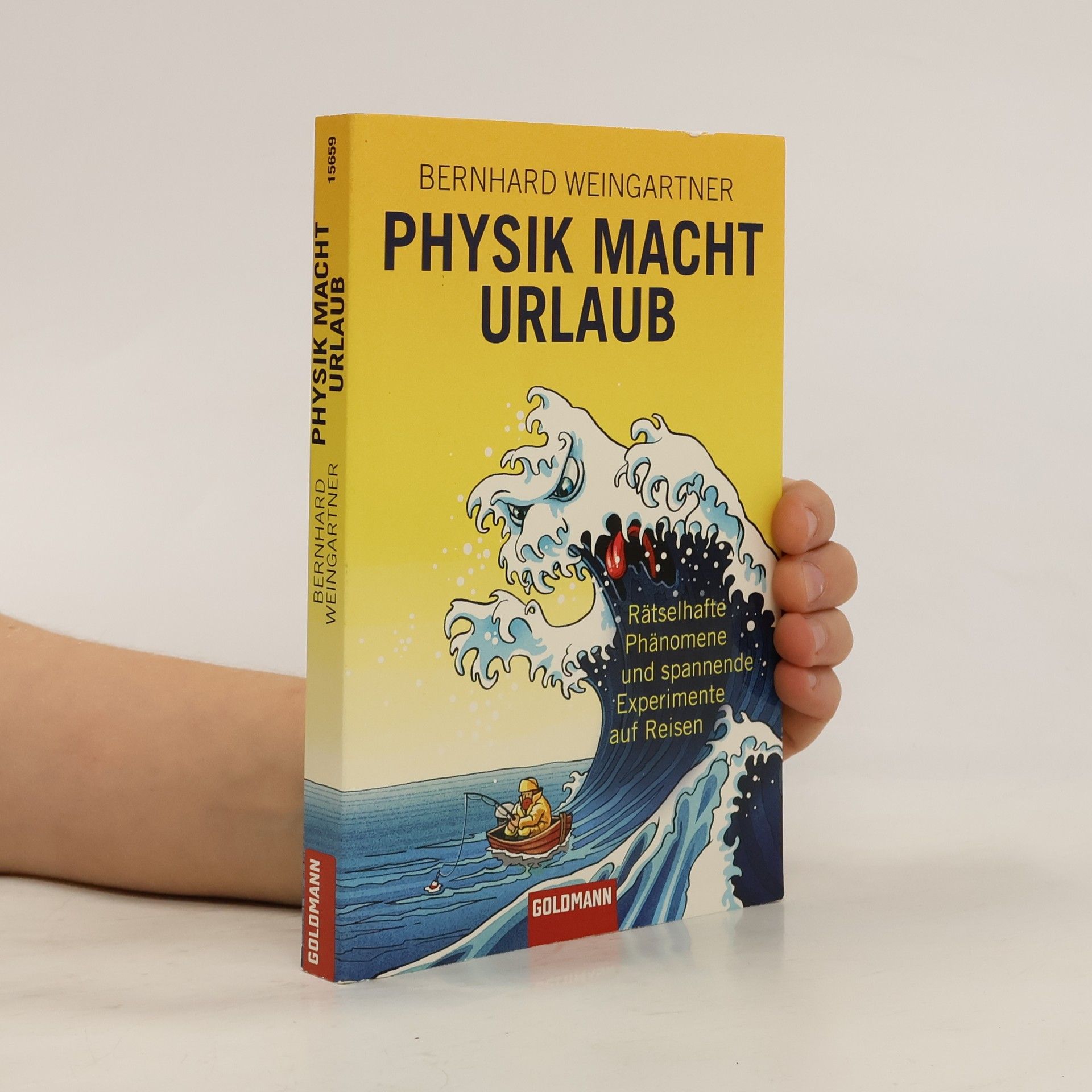 Bernhard Weingartner Physik macht Urlaub