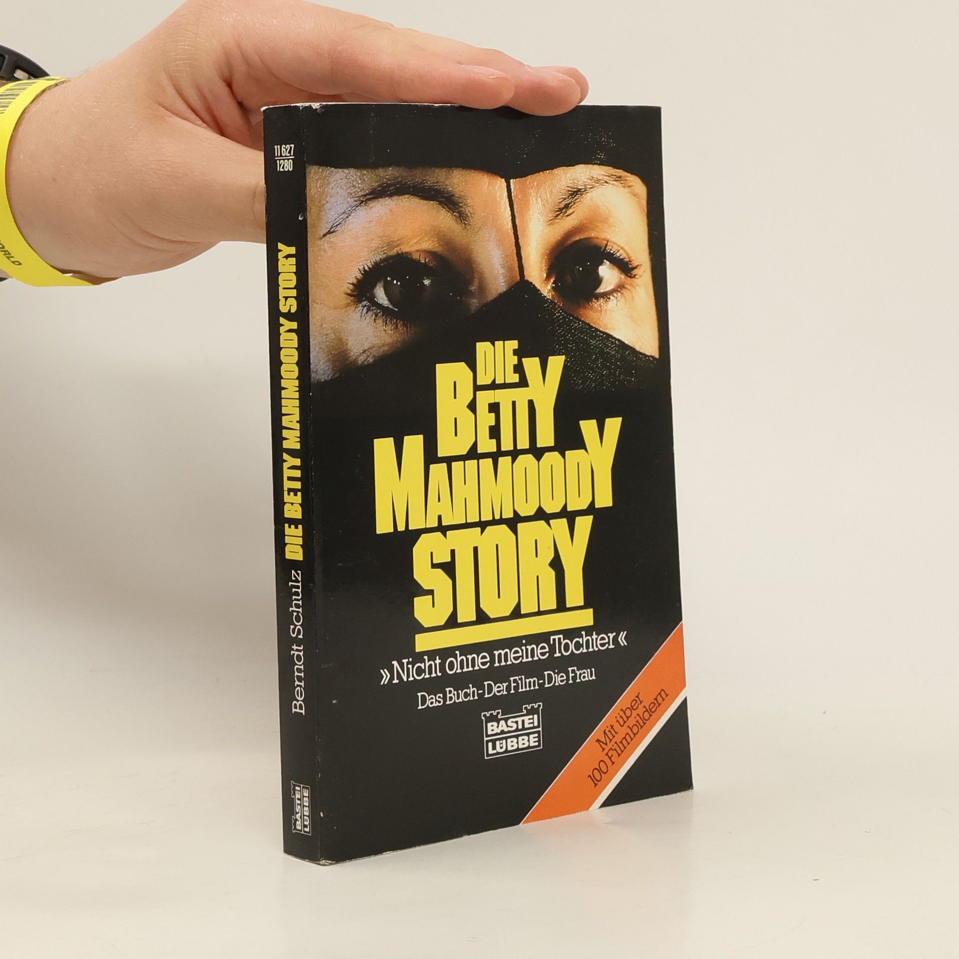 Mattias Gerwald Die Betty Mahmoody Story Nicht ohne meine Tochter: Das Buch-Der Film-Die Frau