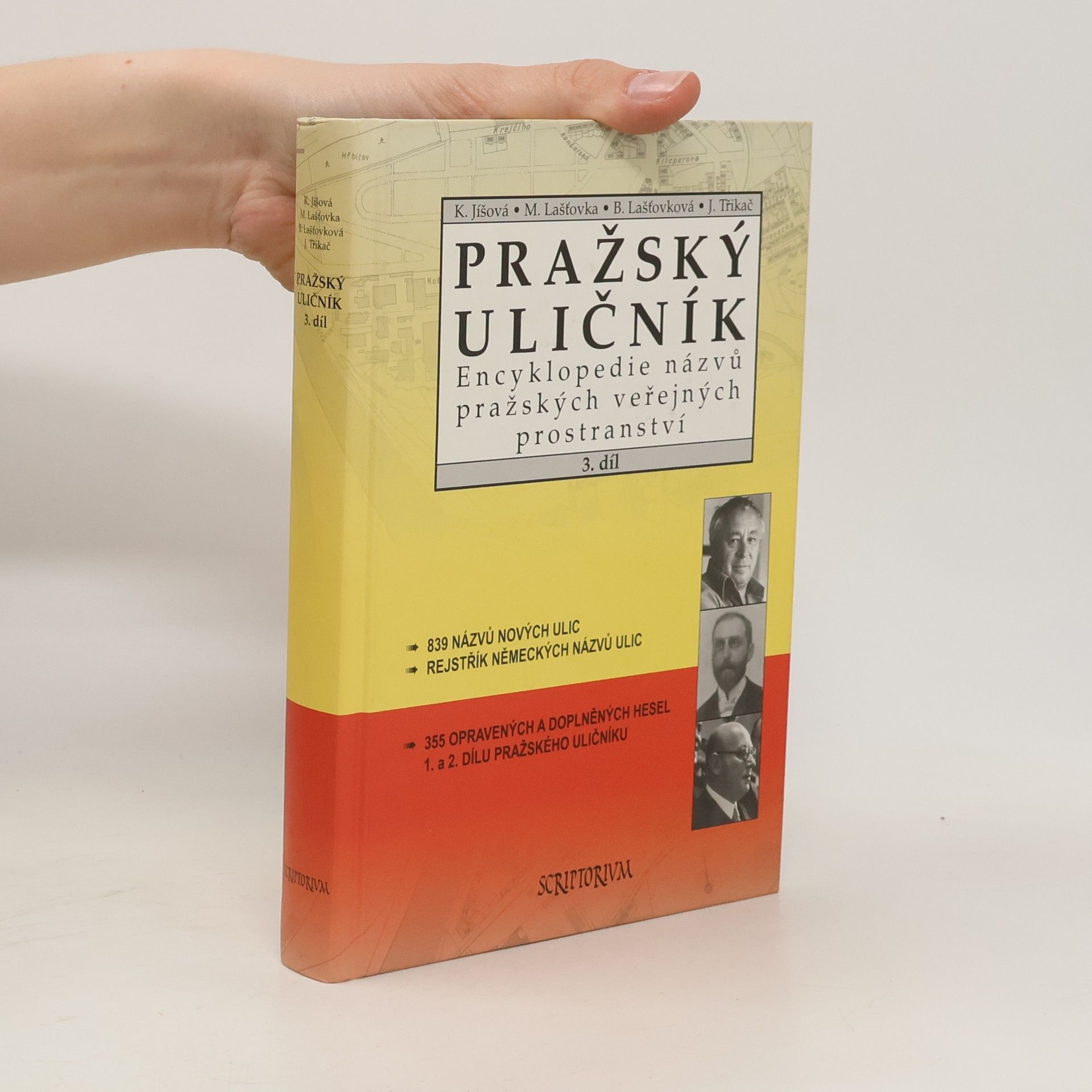kolektiv Pražský uličník : encyklopedie názvů pražských veřejných prostranství. 3. díl