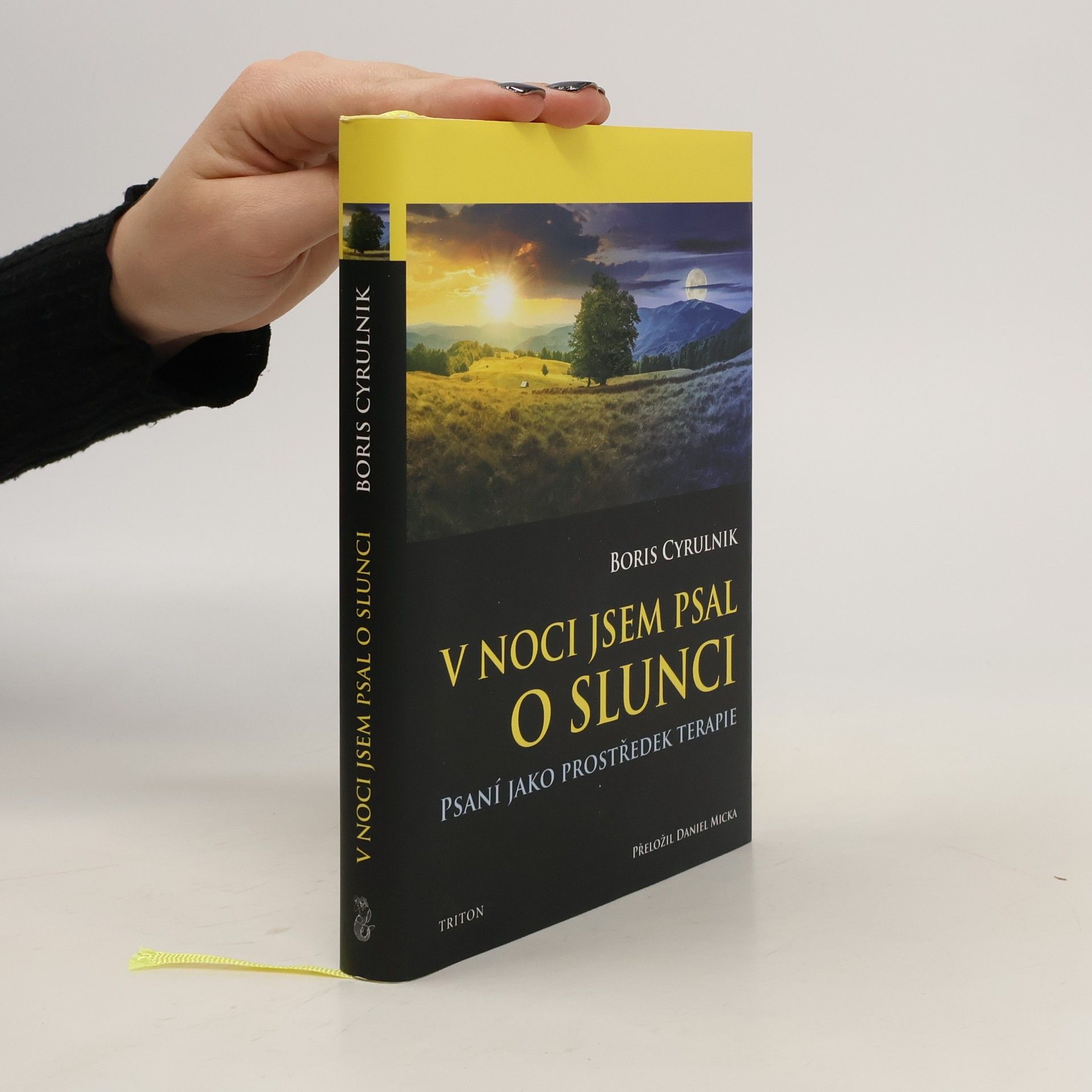 Boris Cyrulnik V noci jsem psal o slunci. Psaní jako prostředek terapie