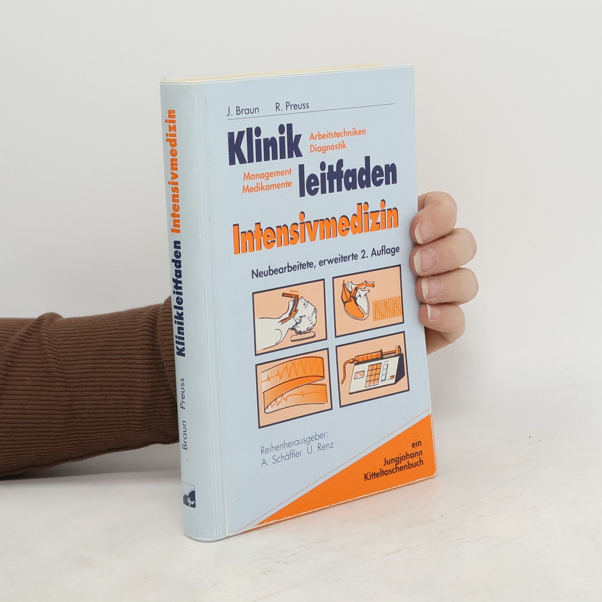 Jörg Braun Klinikleitfaden Intensivmedizin