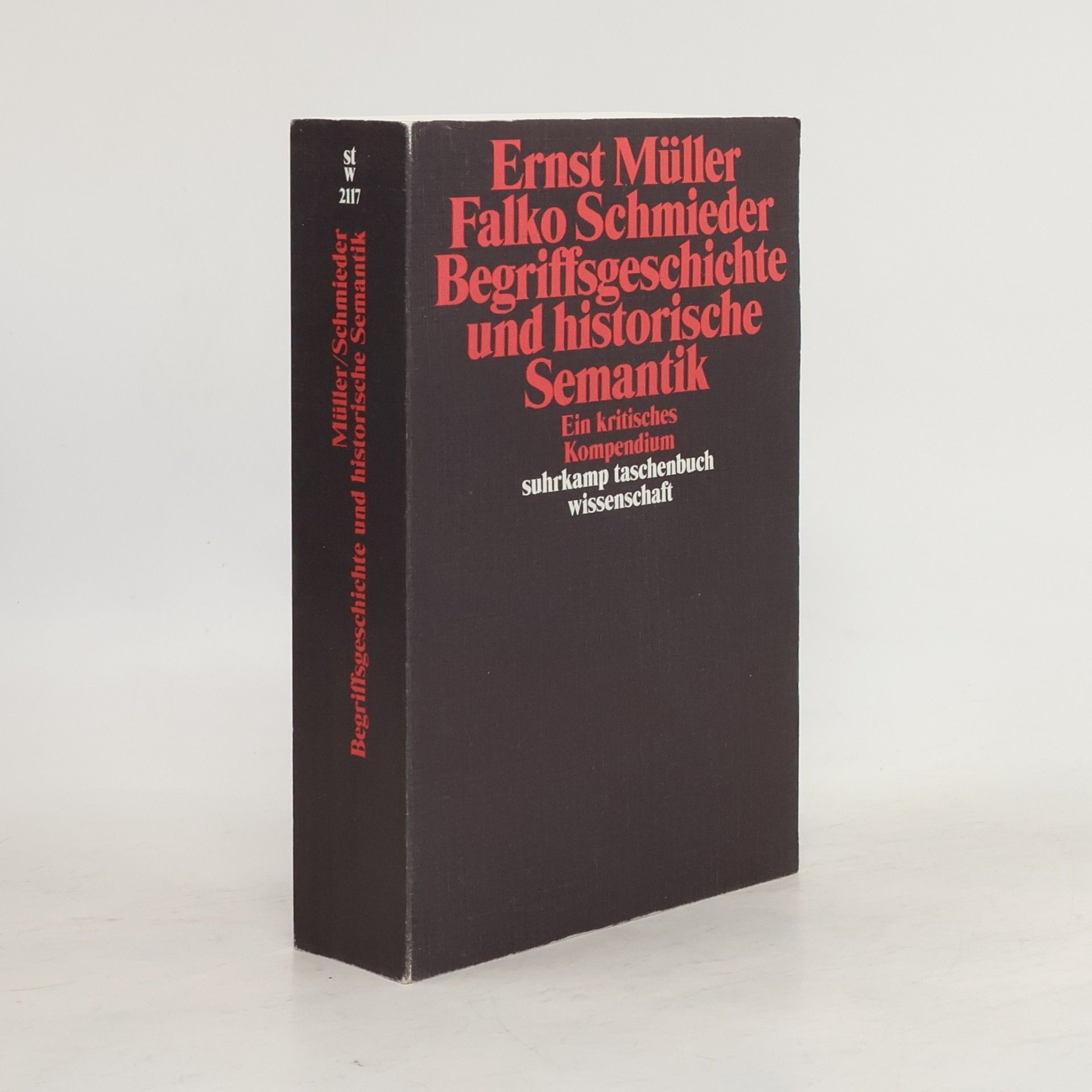 Ernst Müller Begriffsgeschichte und historische Semantik
