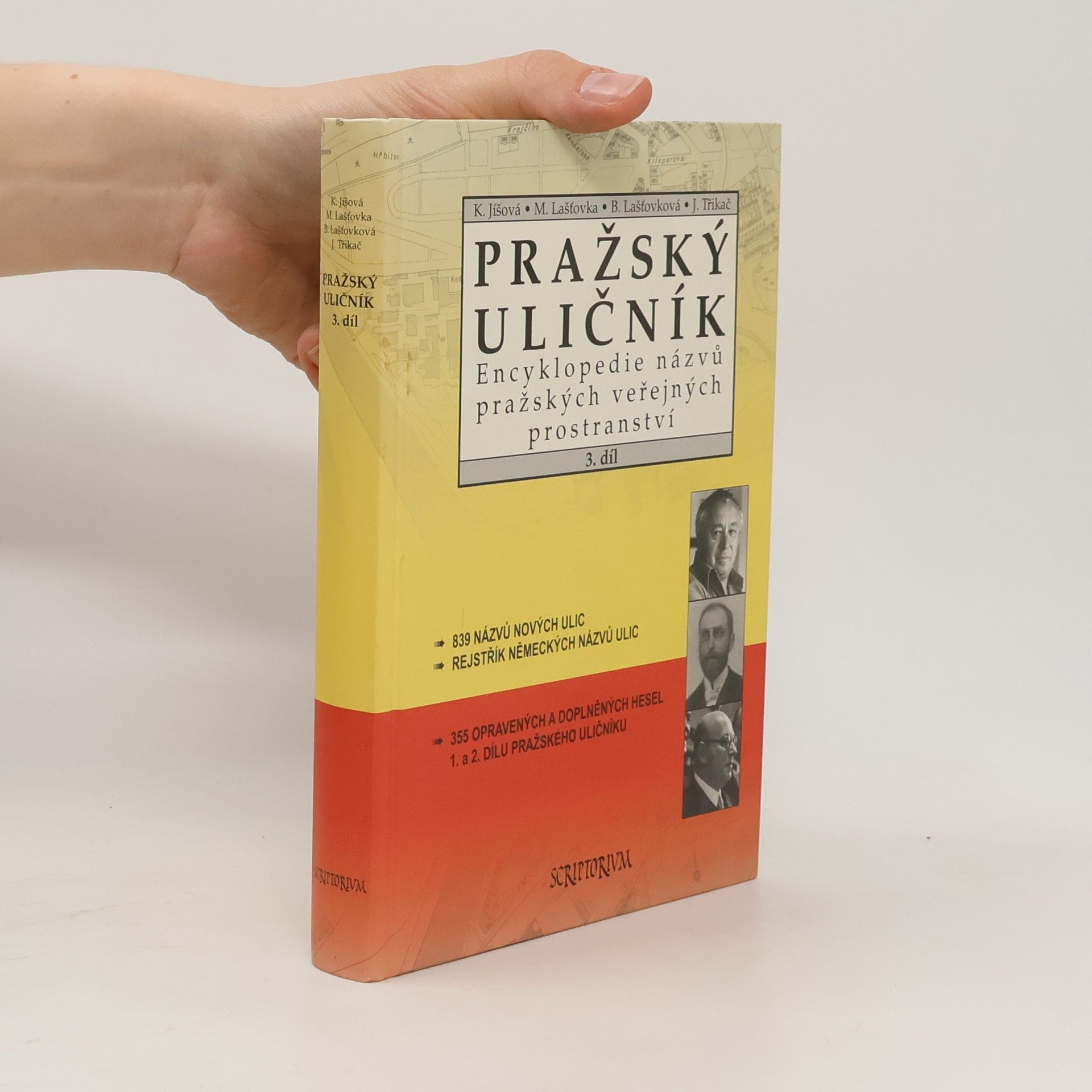kolektiv Pražský uličník : encyklopedie názvů pražských veřejných prostranství. 3. díl