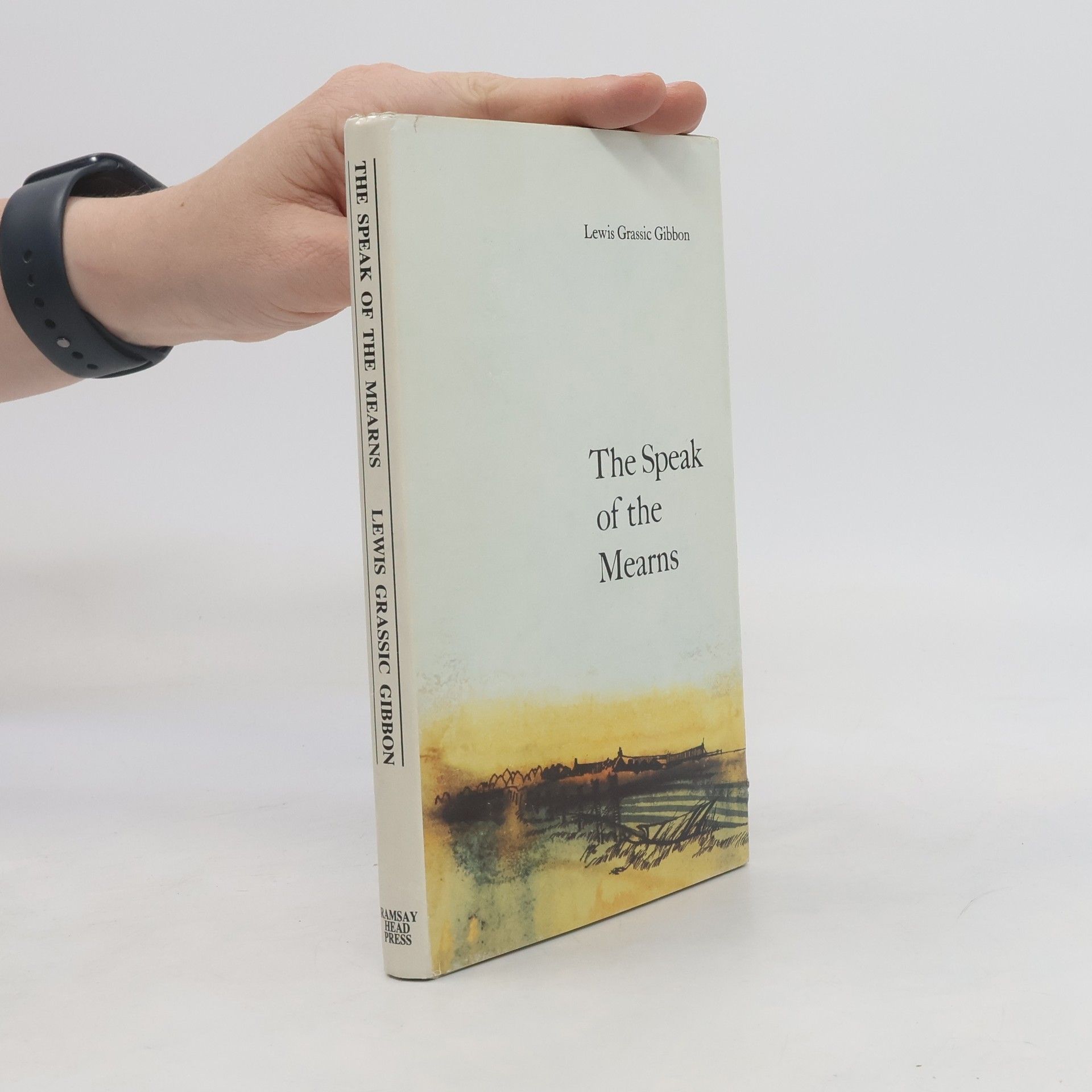 Lewis Grassic Gibbon The Speak of the Mearns