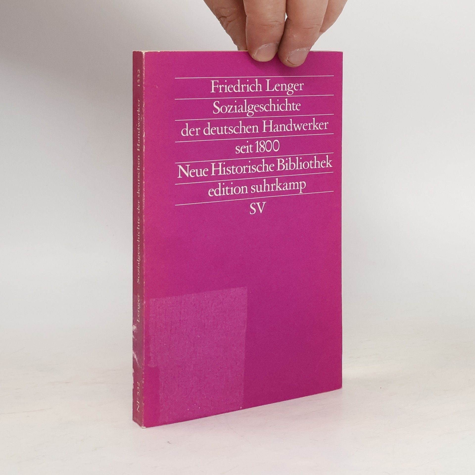 Friedrich Lenger Sozialgeschichte der deutschen Handwerker seit 1800