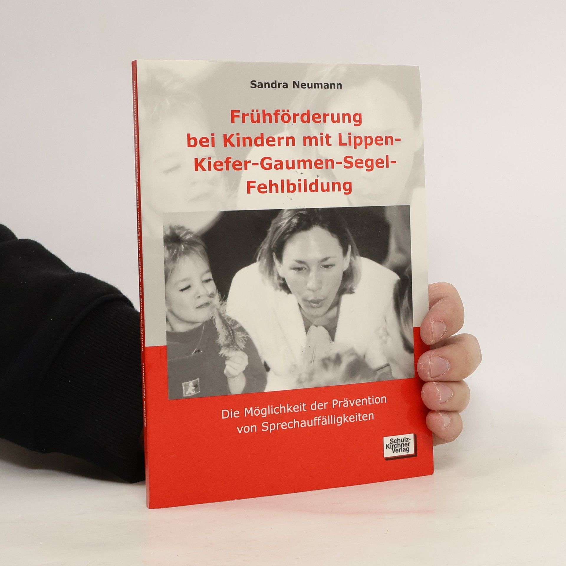 Sandra Neumann Frühförderung bei Kindern mit Lippen-Kiefer-Gaumen-Segel-Fehlbildung