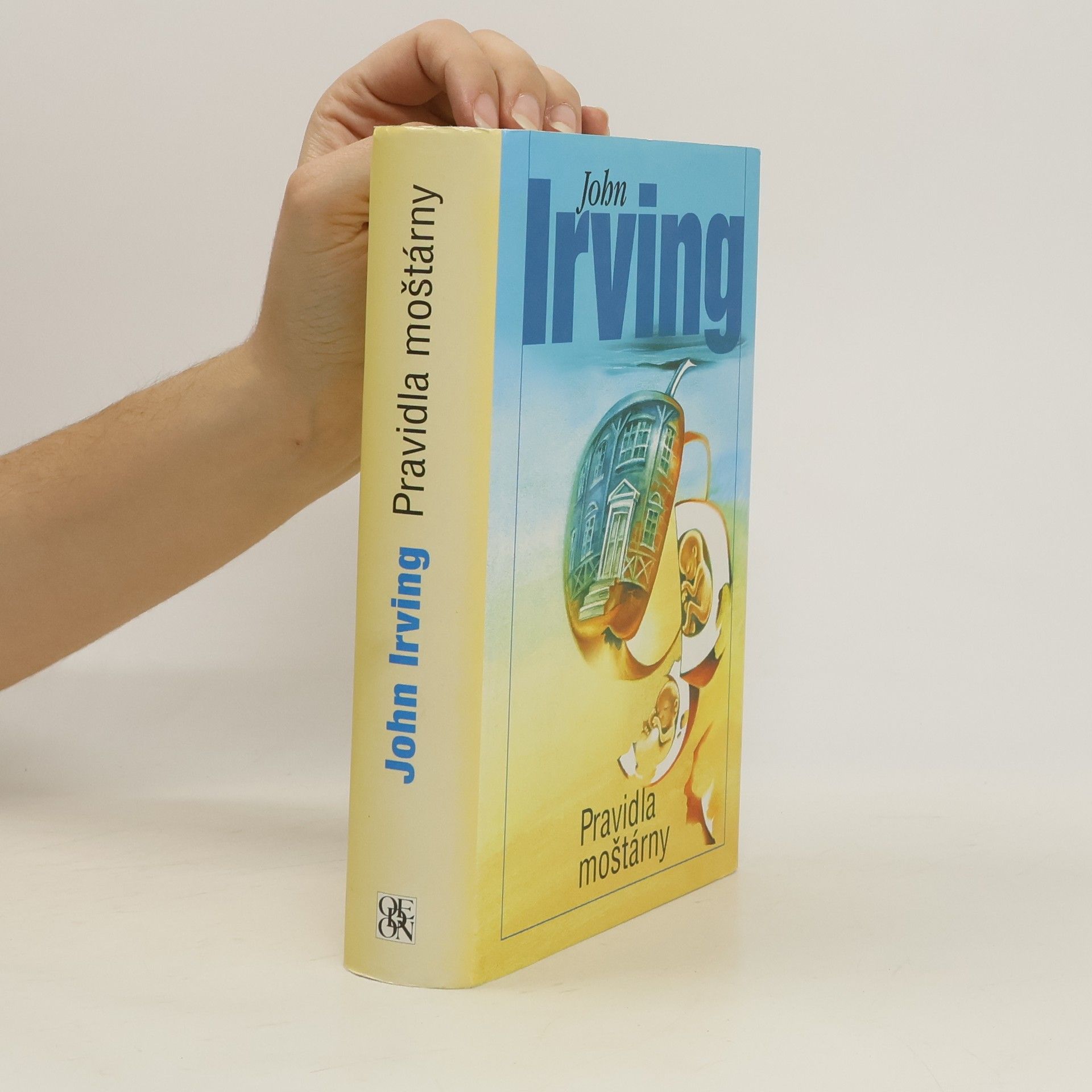 John Irving Pravidla moštárny