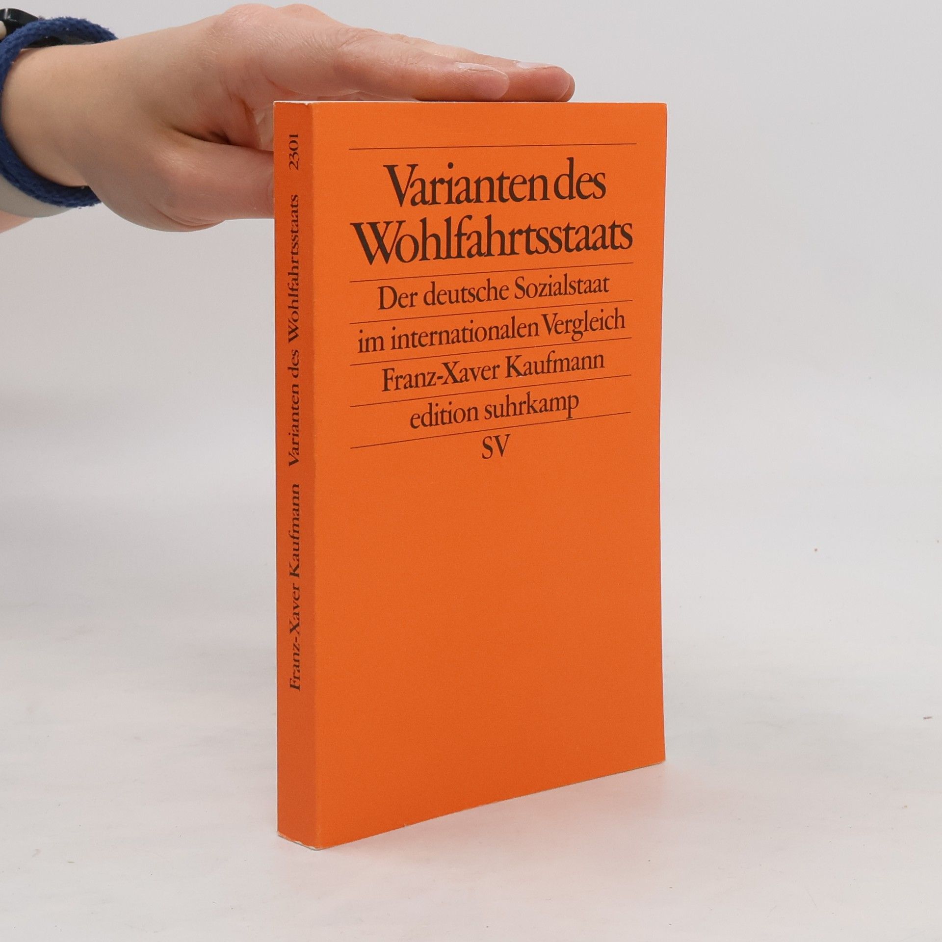 Franz Xaver Kaufmann Varianten des Wohlfahrtsstaats