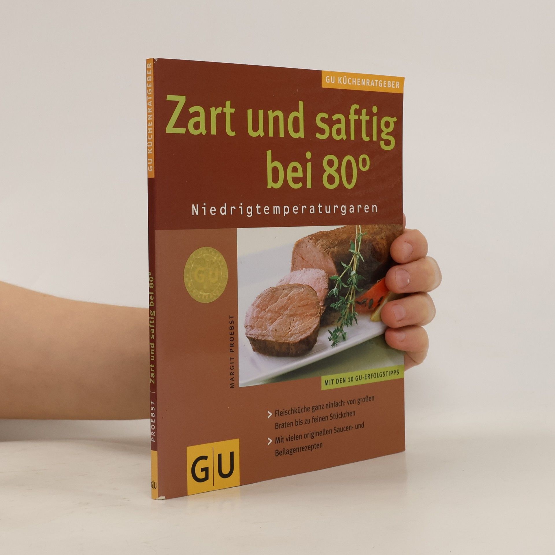 Margit Proebst Zart und saftig bei 80 °