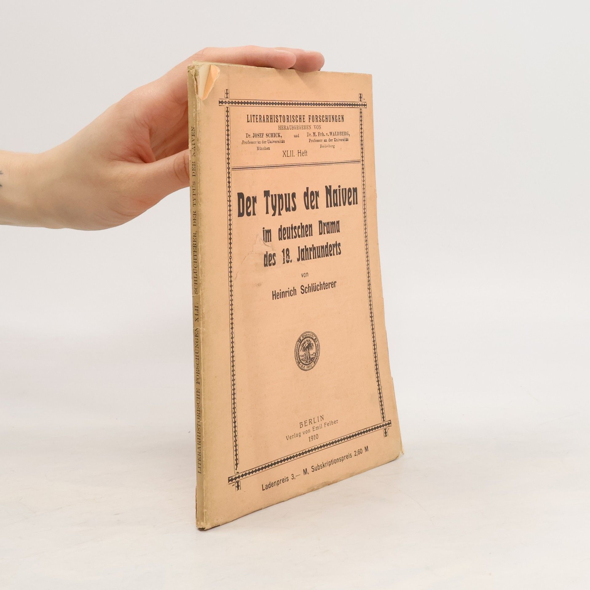 Heinrich Schlüchterer Der Typus der Naiven im deutschen Drama des 18. Jahrhunderts