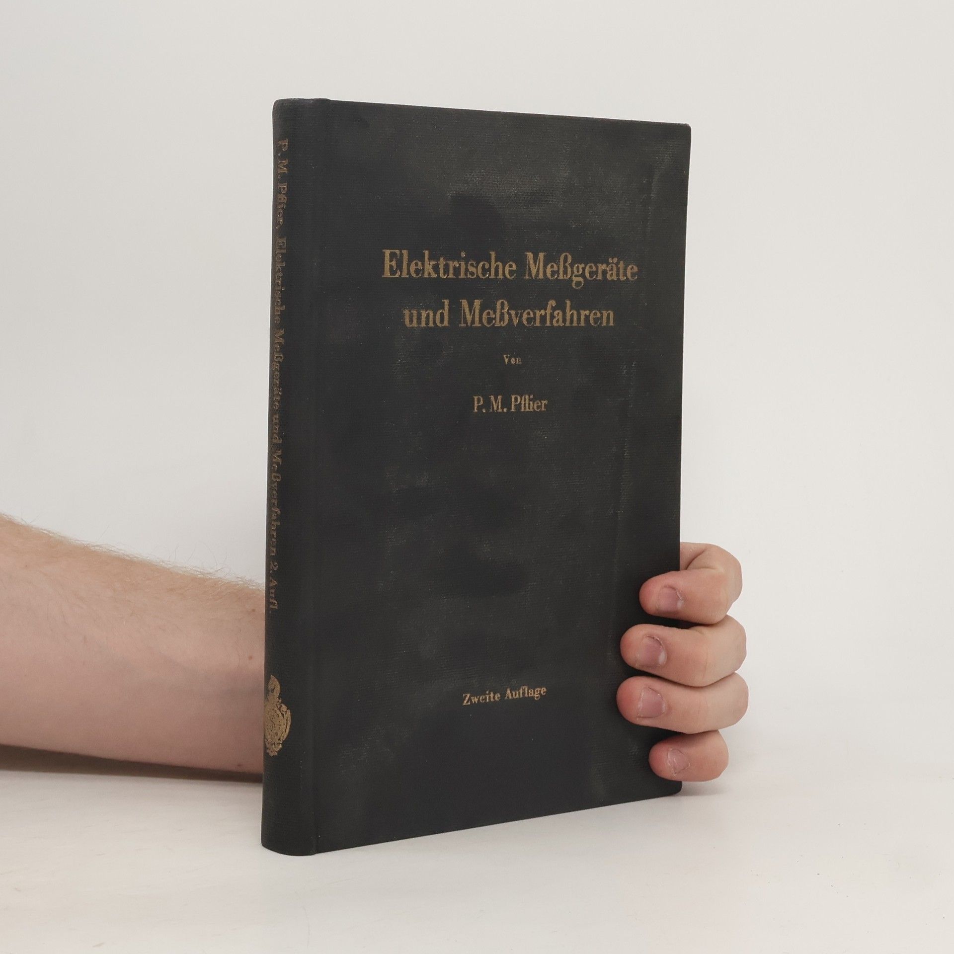 P. M. Pflier Elektrische Meßgeräte und Meßverfahren