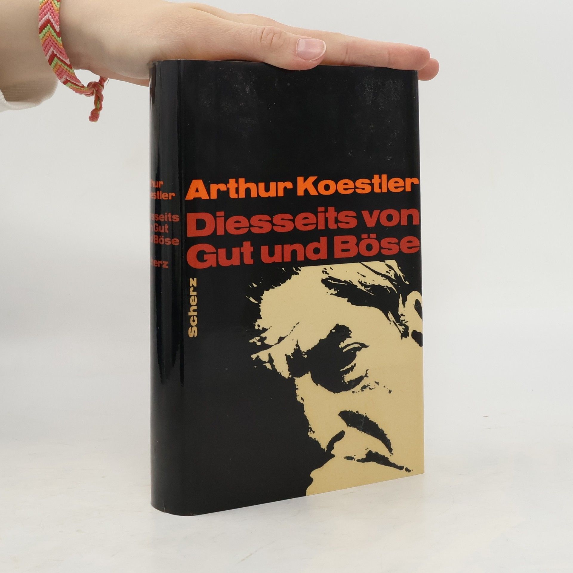 Arthur Koestler Diesseits von Gut und Böse