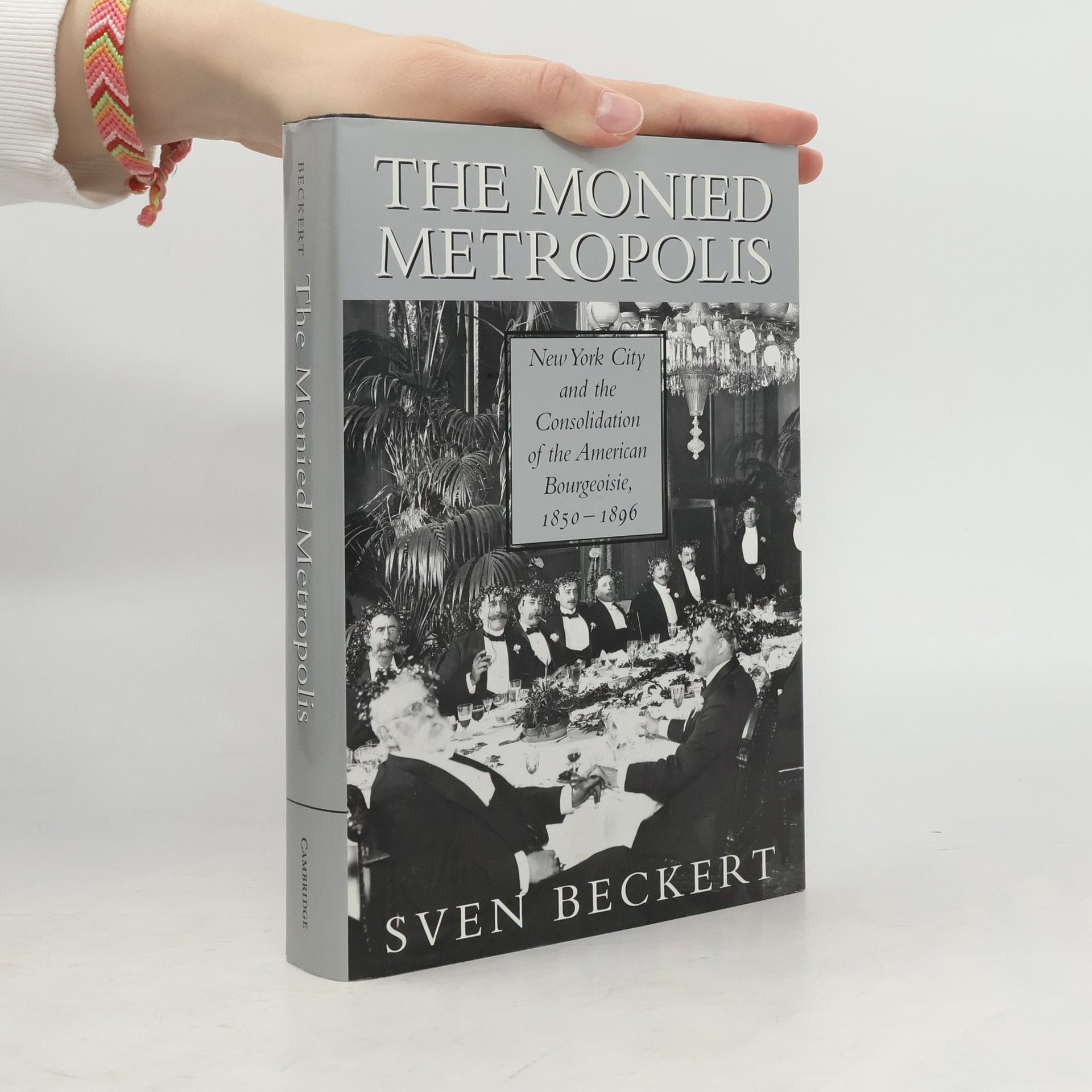 Sven Becker The Monied Metropolis