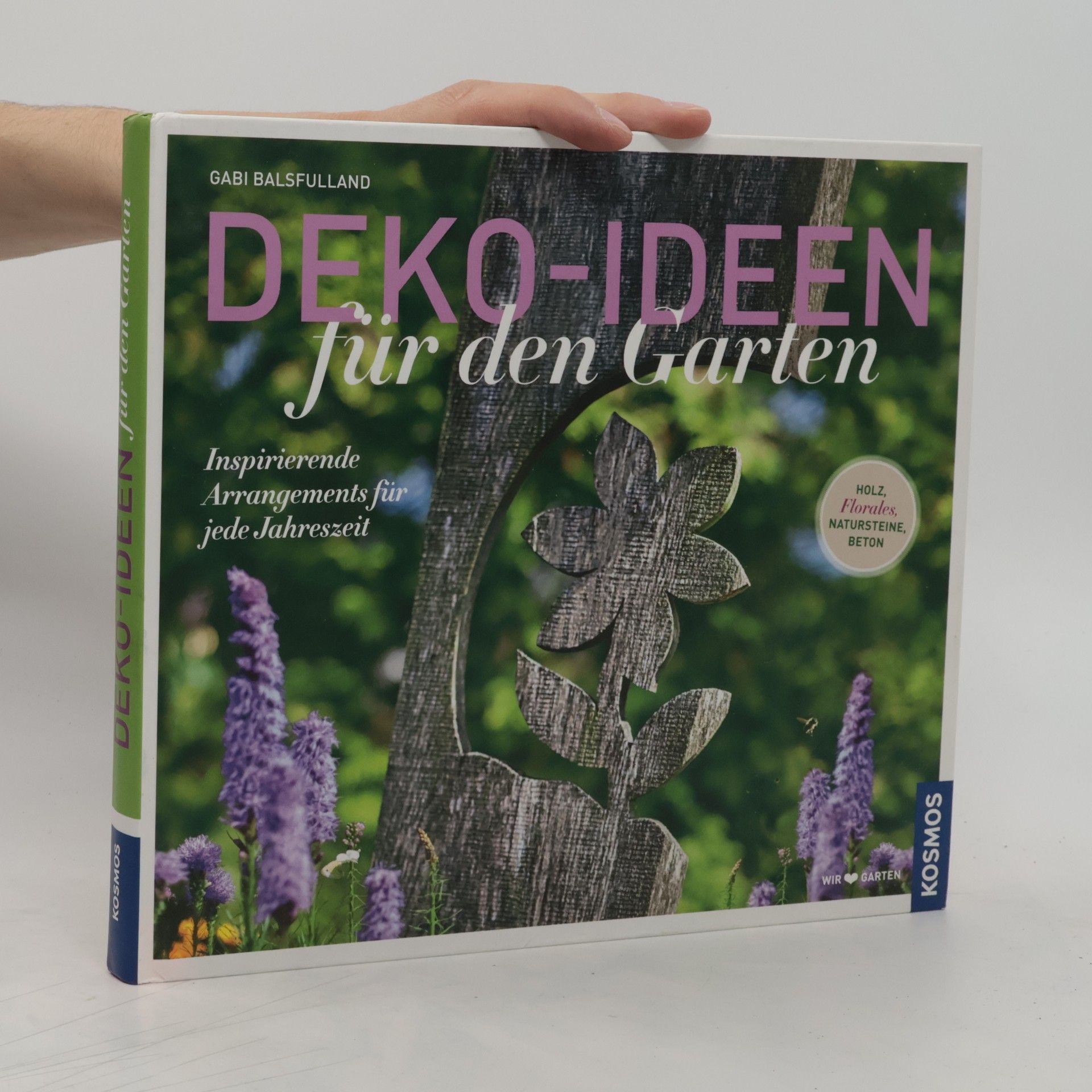 Gabi Balsfulland Deko-Ideen für den Garten