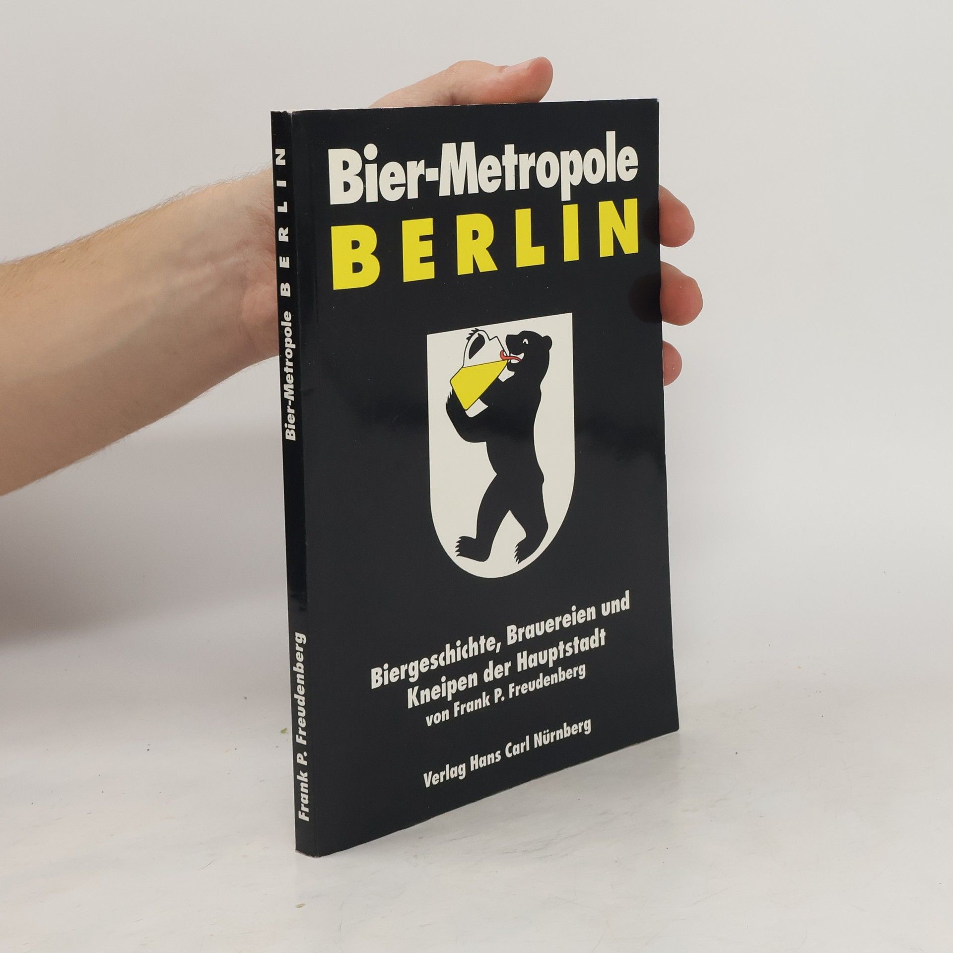Frank P. Freudenberg Biermetropole Berlin