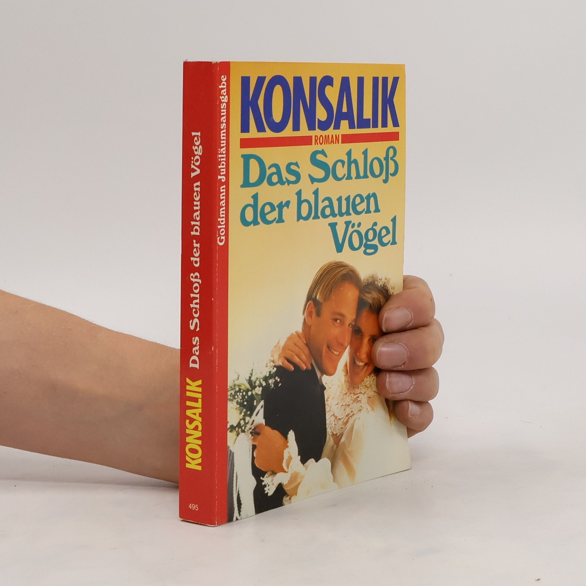Heinz G. Konsalik Das Schloß der blauen Vögel