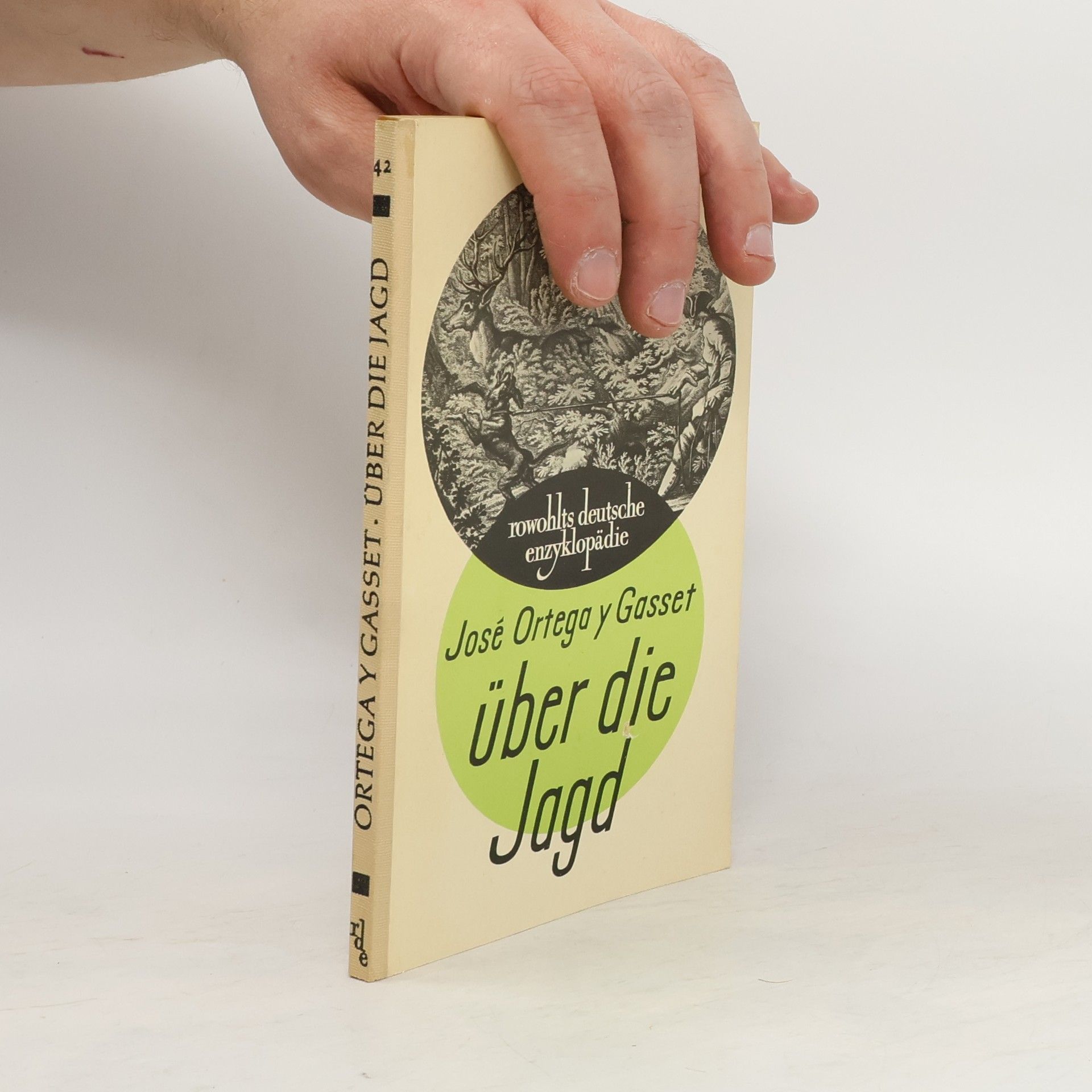 José Ortega y Gasset Über die Jagd
