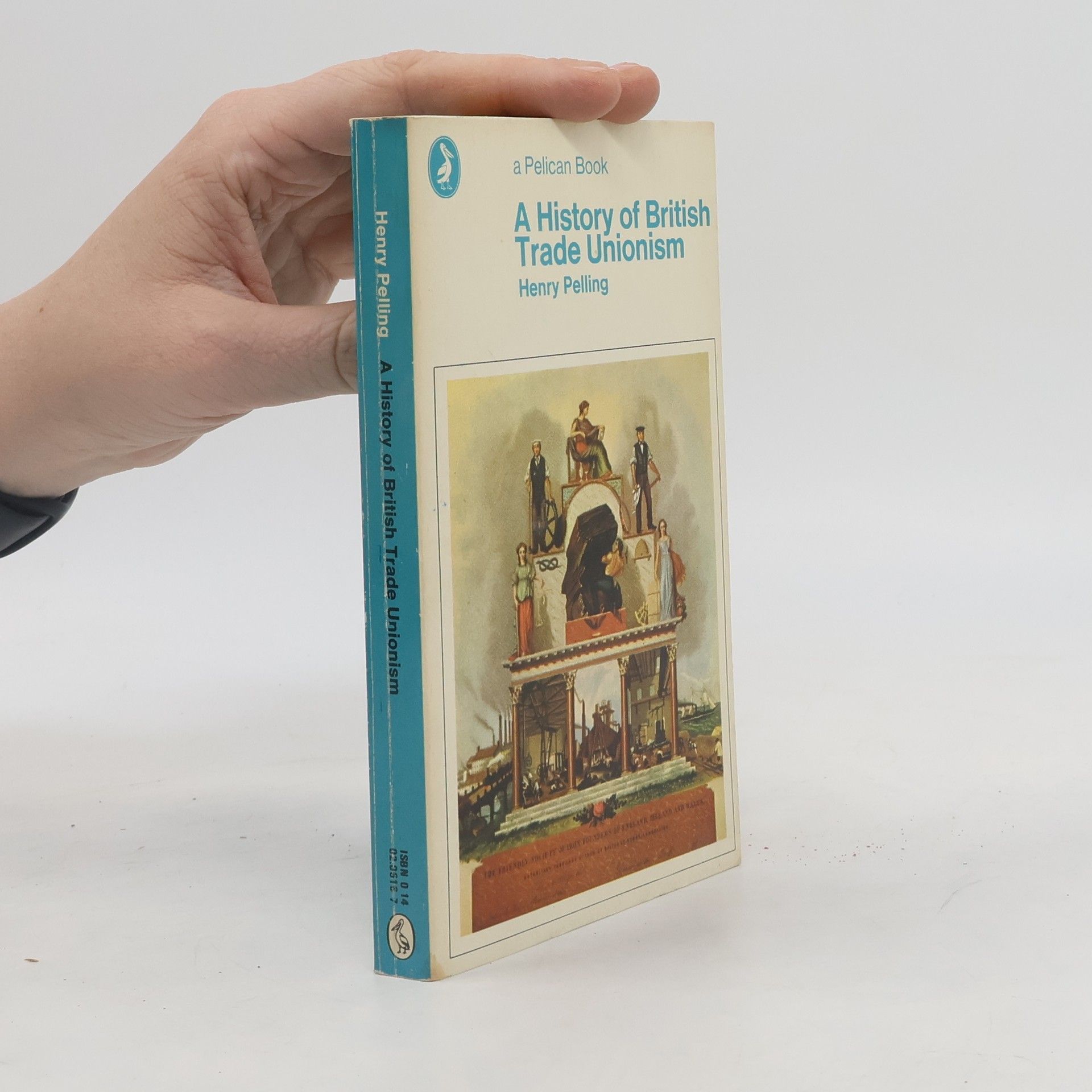 Henry Pelling A History of British Trade Unionism