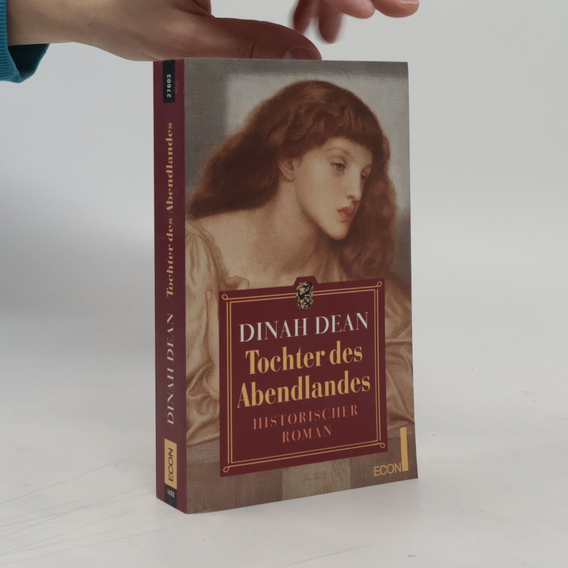 Dinah Dean Tochter des Abendlandes. Historischer Roman