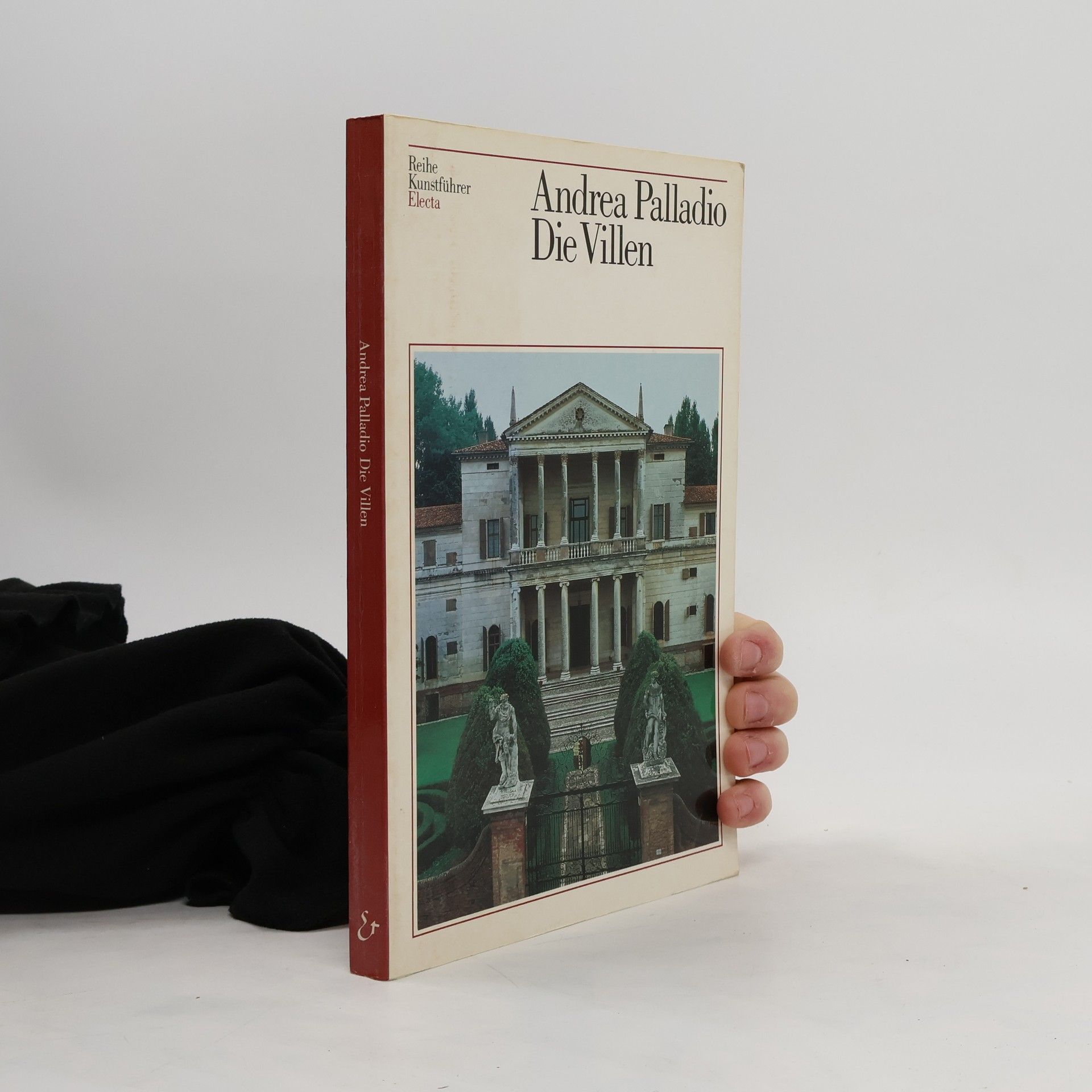 Donata Battilotti Andrea Palladio. Die Villen