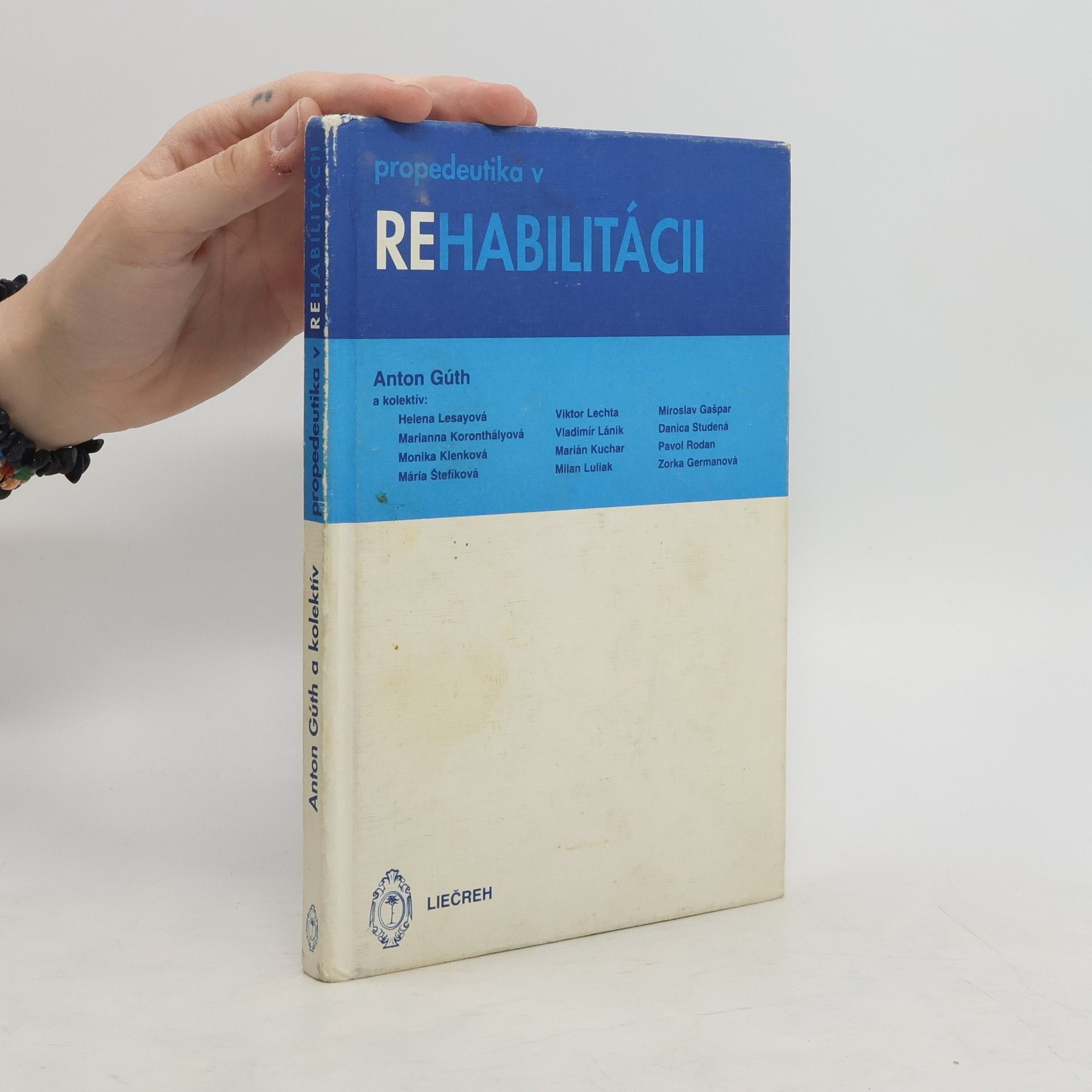 Anton Grúth Propedeutika v rehabilitácii