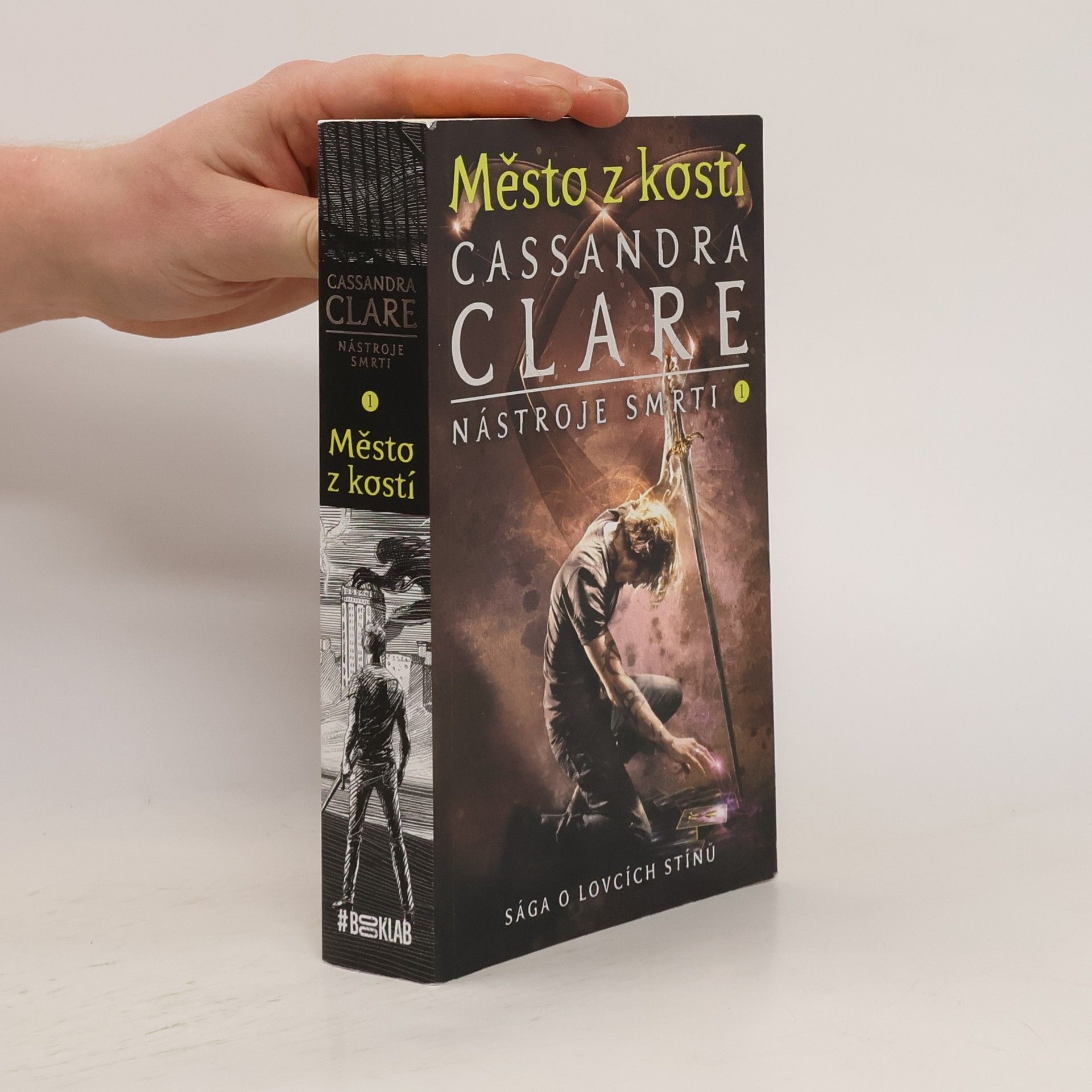 Cassandra Clare Město z kostí. Nástroje smrti 1