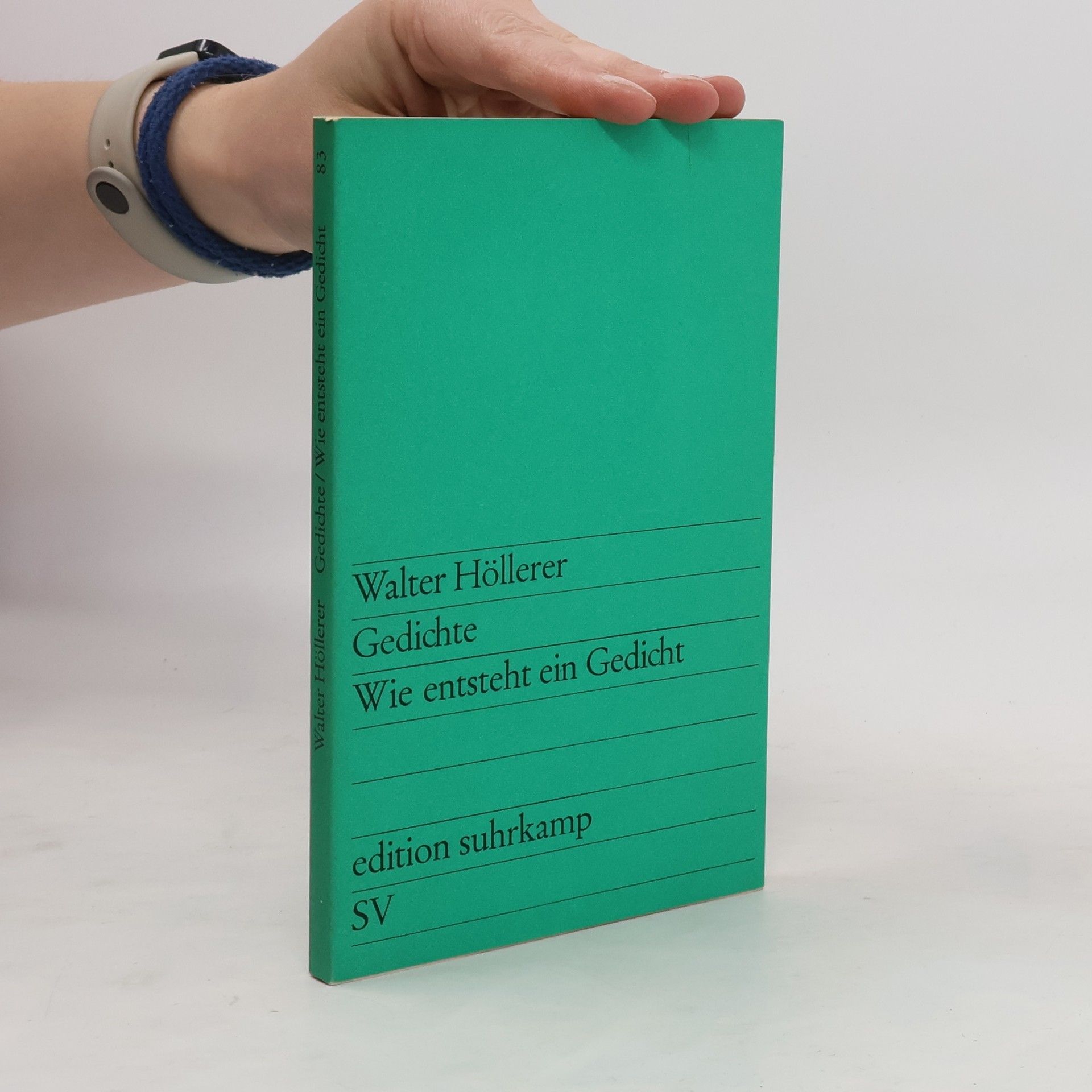 Walter Höllerer Gedichte. Wie entsteht ein Gedicht
