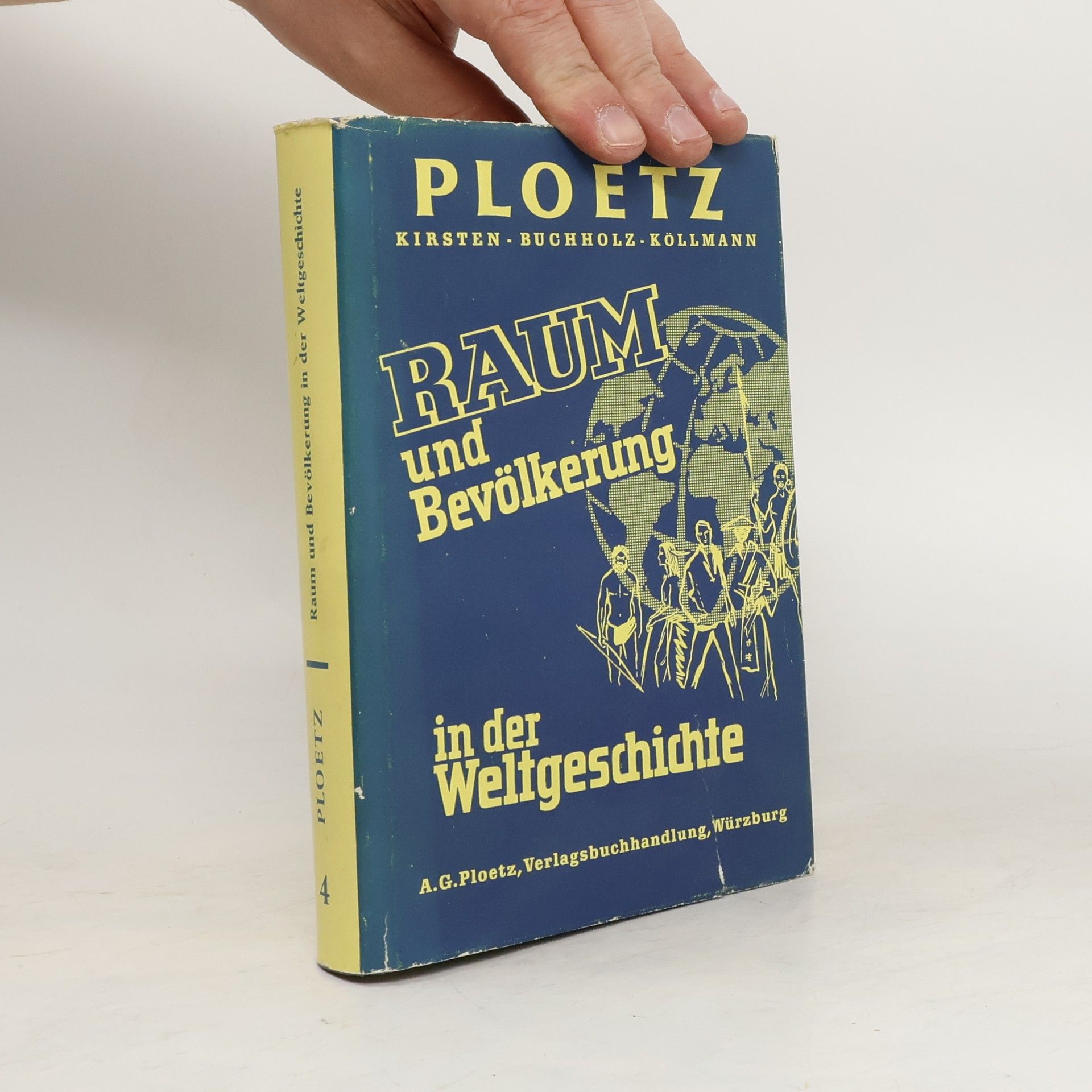 Wolfgag Köllman Ploetz. Raum und Bevölkerung in der Weltgeschichte 4