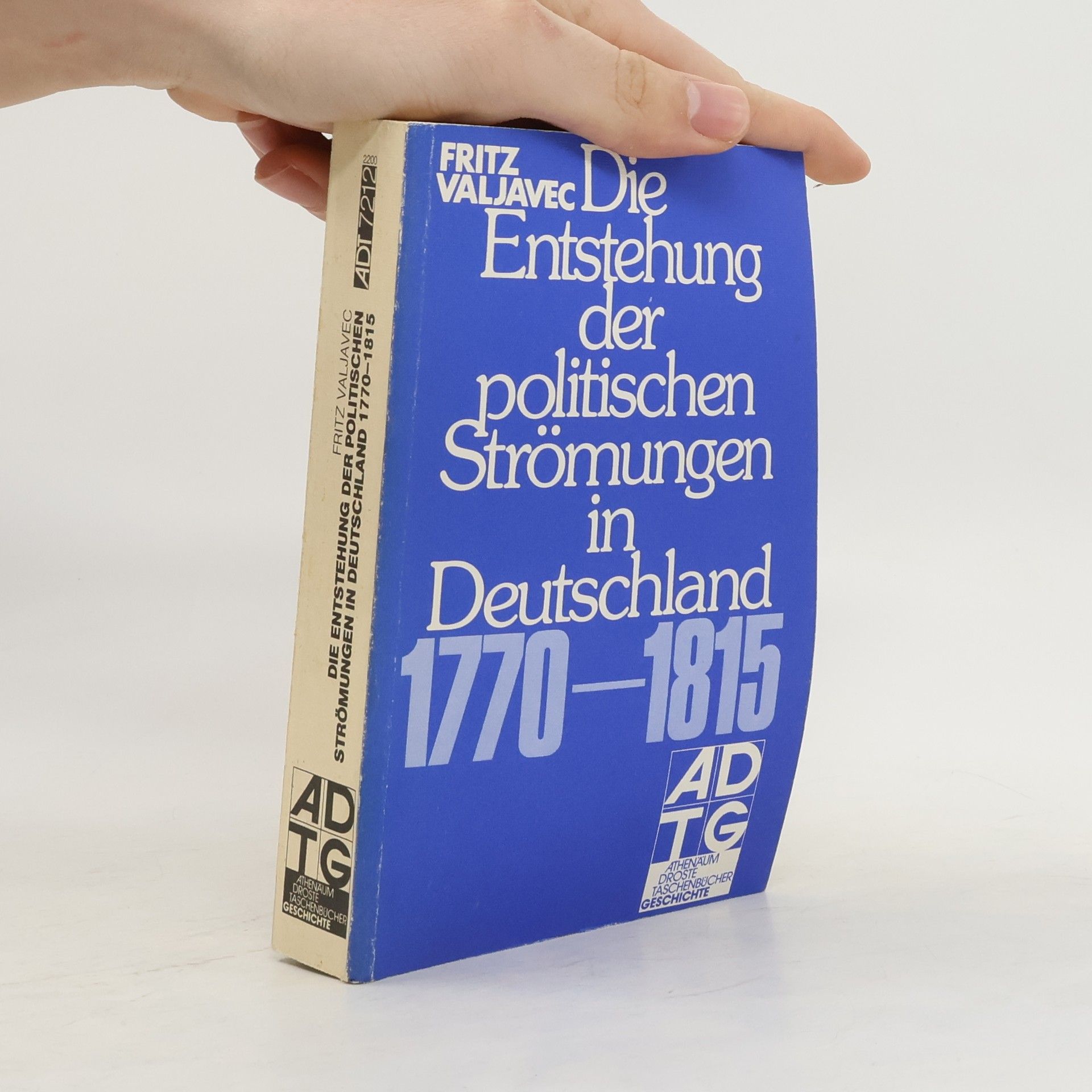 Fritz Valjavec Die Entstehung der politischen Strömungen in Deutschland
