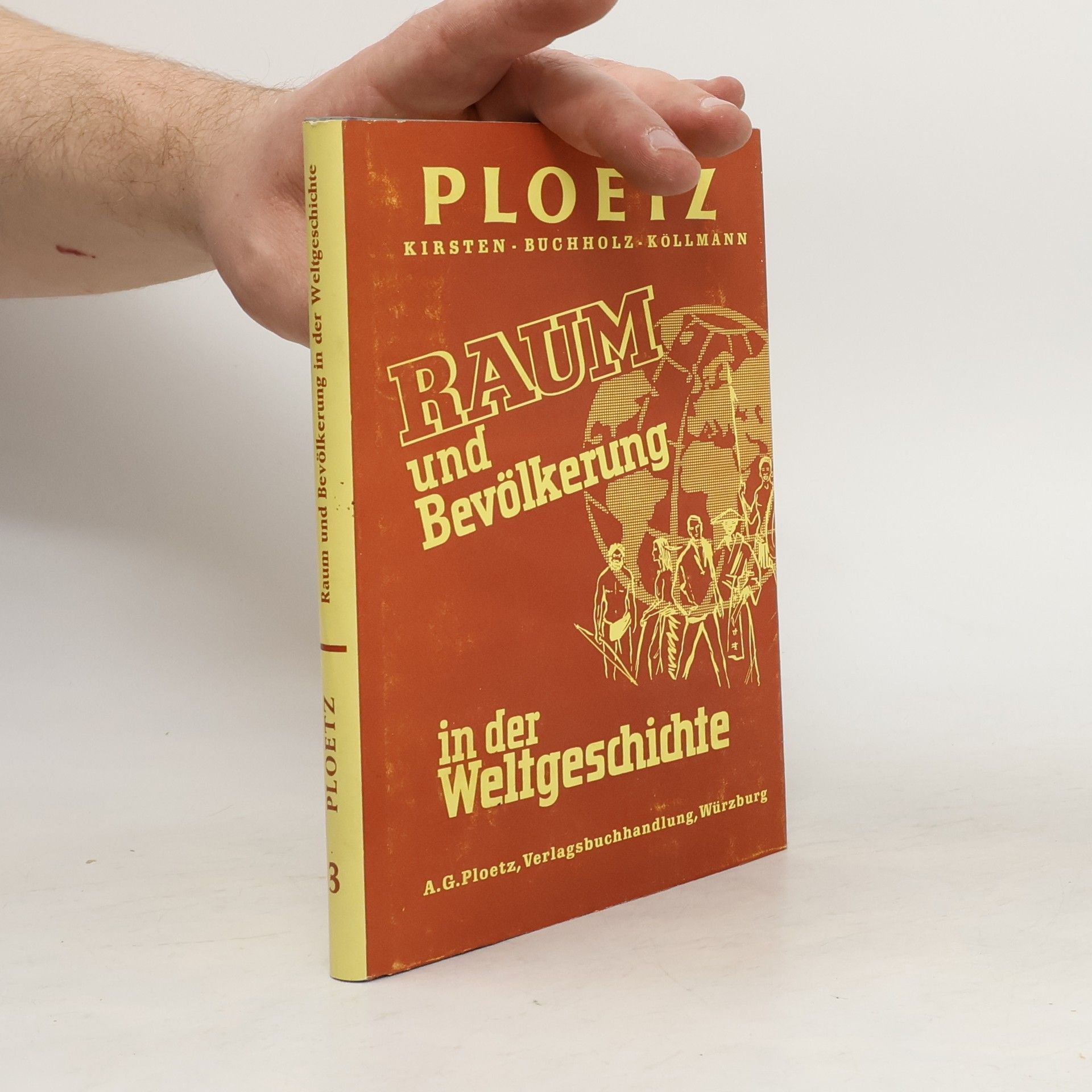 kolektiv Ploetz. Raum und Bevölkerung in der Weltgeschichte 3