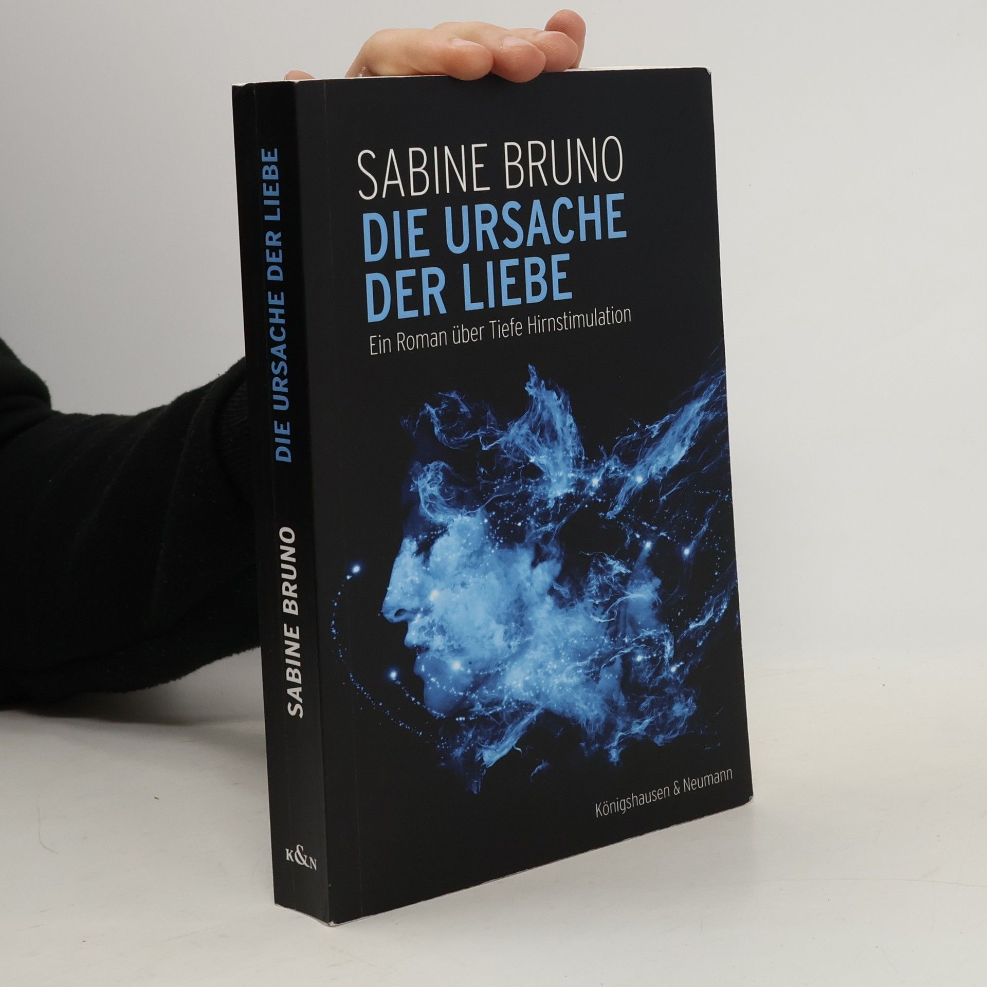 Sabine Bruno Die Ursache der Liebe