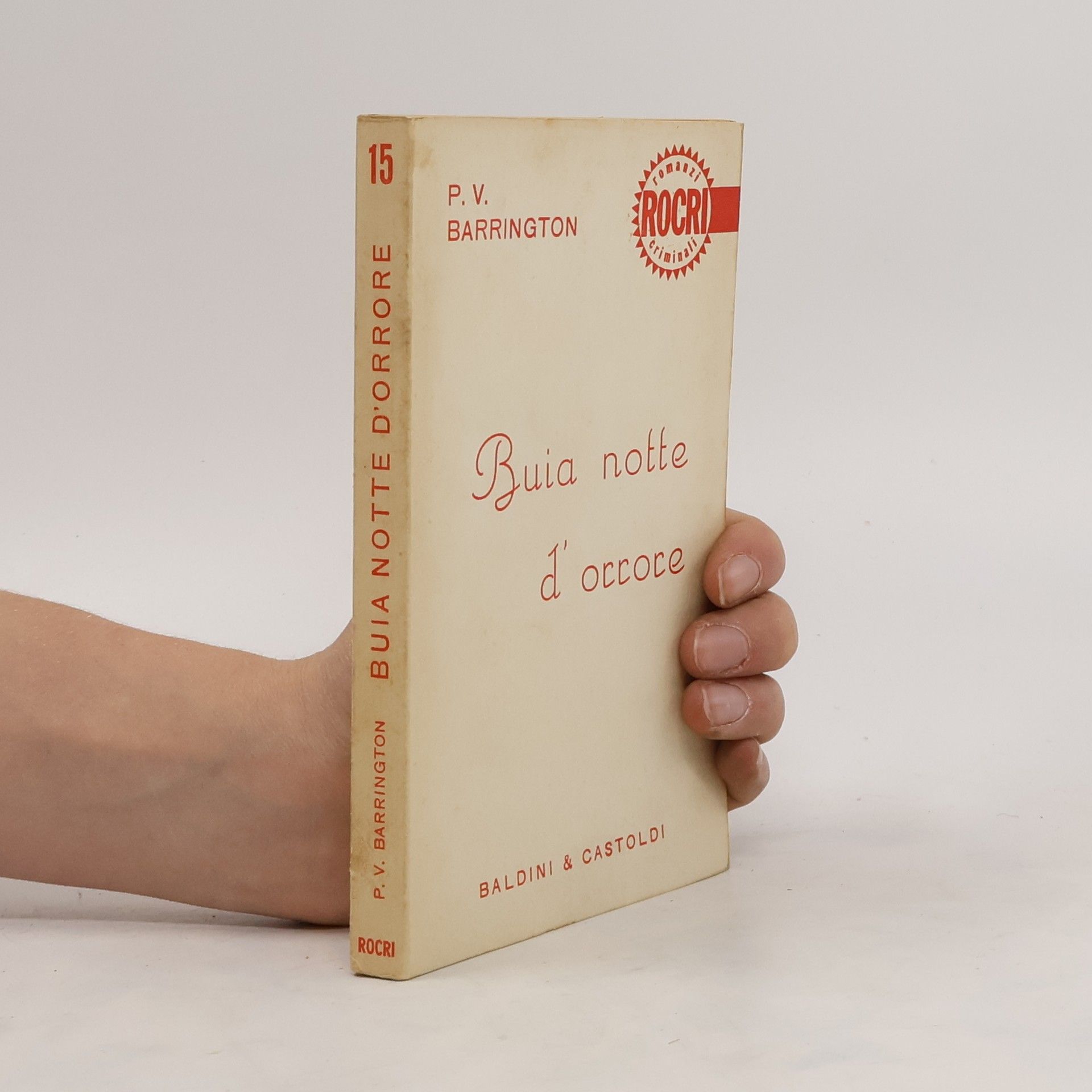 P. V. Barrington Buia notte d’orrore